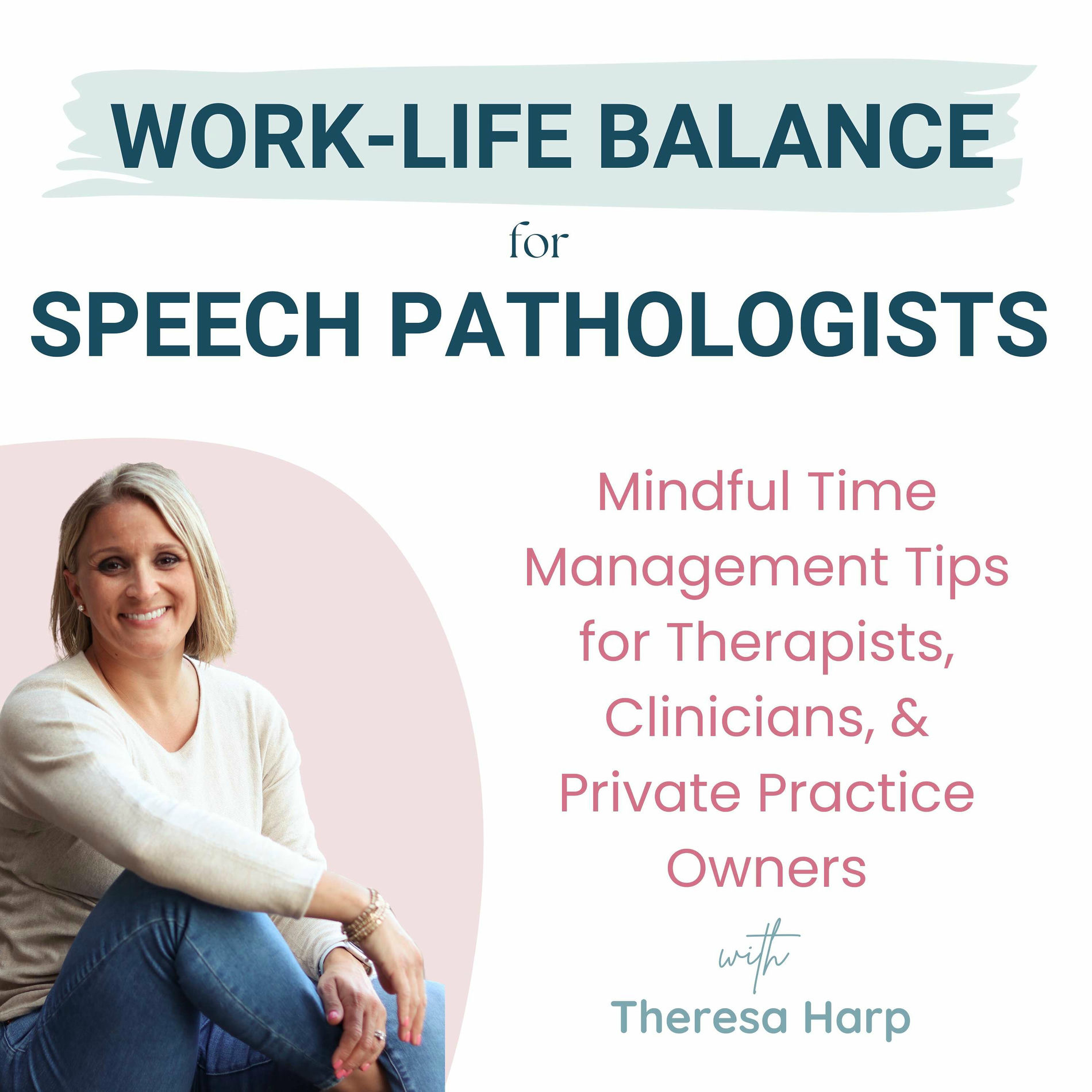 Listen to Work Life Balance for Speech Pathologists: Mindful Time 