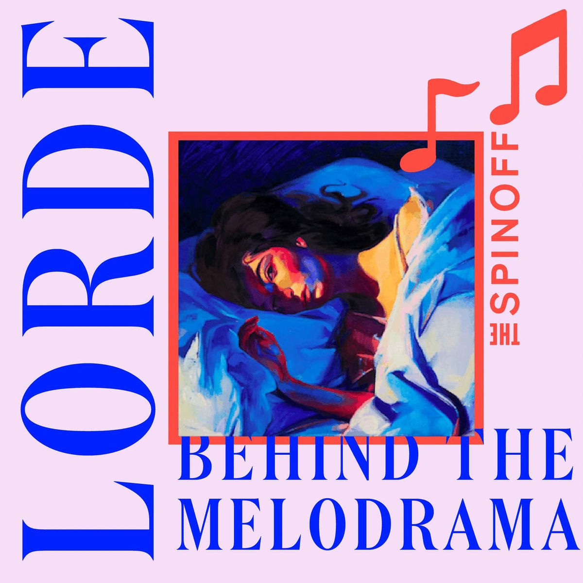 Show cover of Lorde: Behind the Melodrama