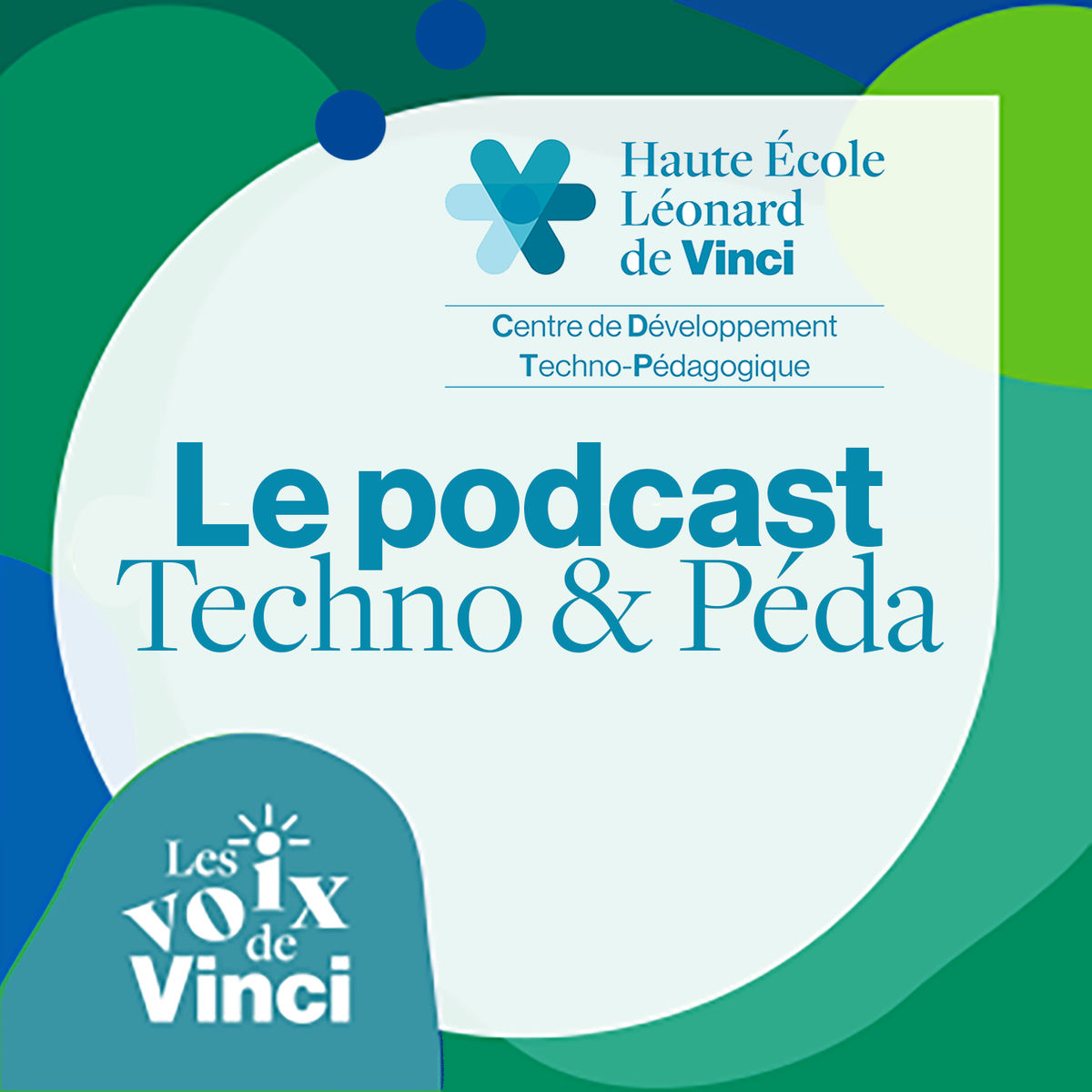 Show cover of Le podcast du Centre de Développement Techno-Pédagogique (HE Vinci)