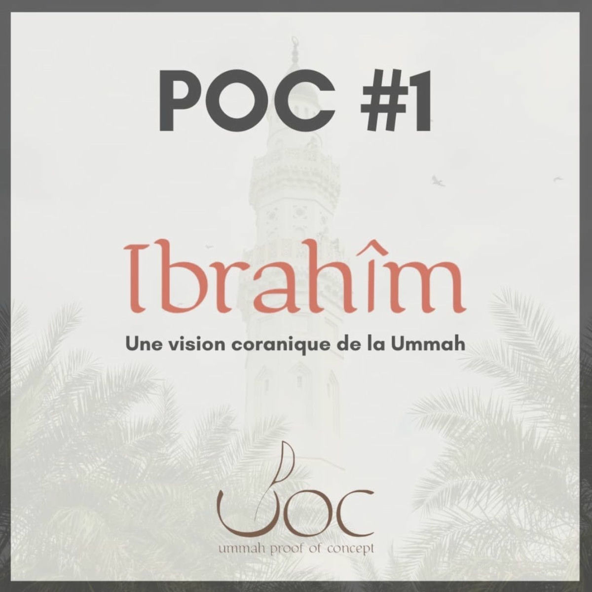 Show cover of uPOC - Ibrahîm - Une vision coranique de la Ummah