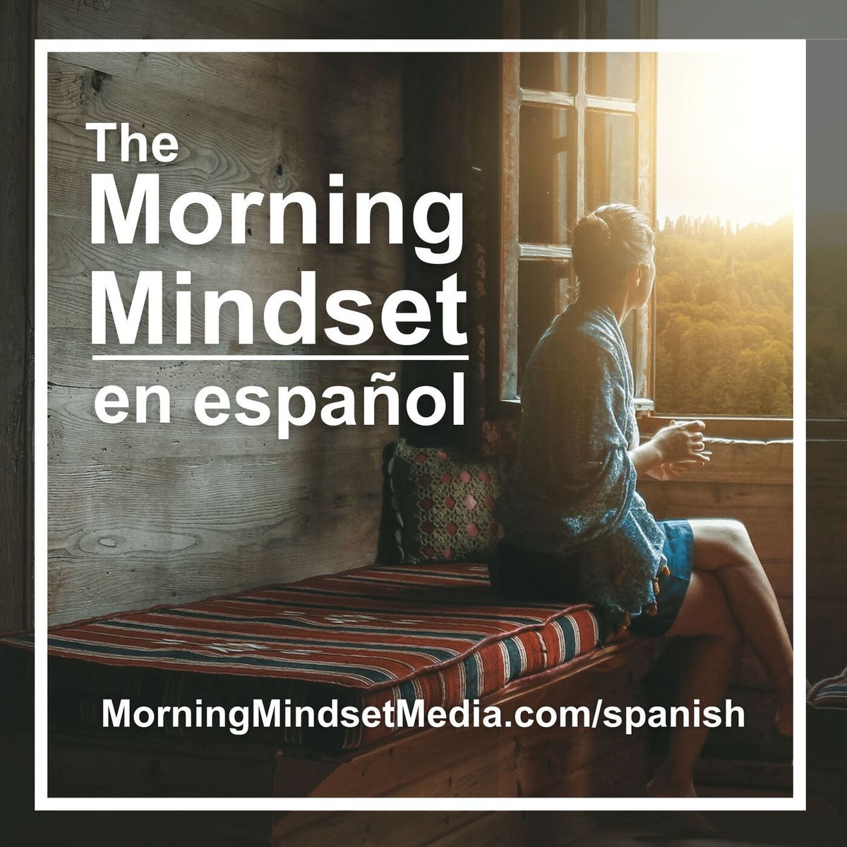 Show cover of The Morning Mindset en español