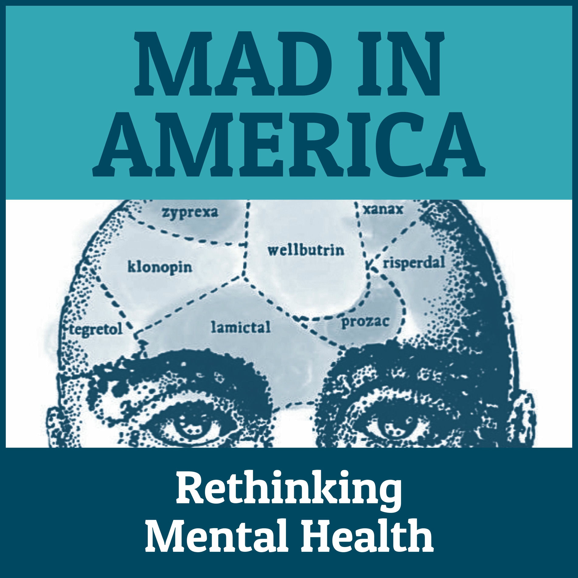 Show cover of Mad in America: Rethinking Mental Health