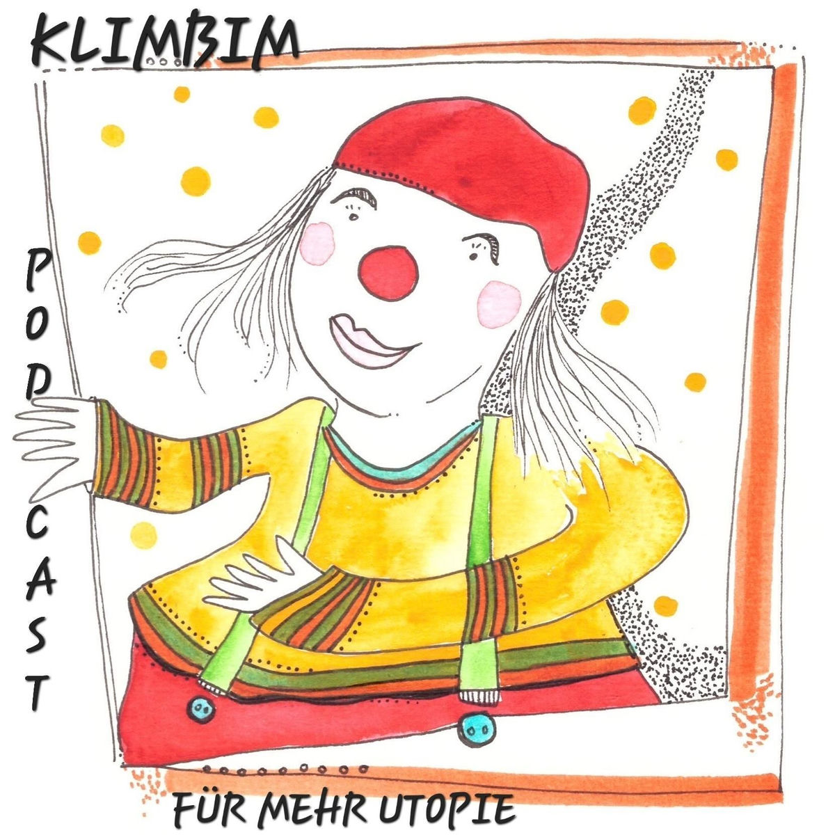 Show cover of Klimbim Podcast für mehr Utopie