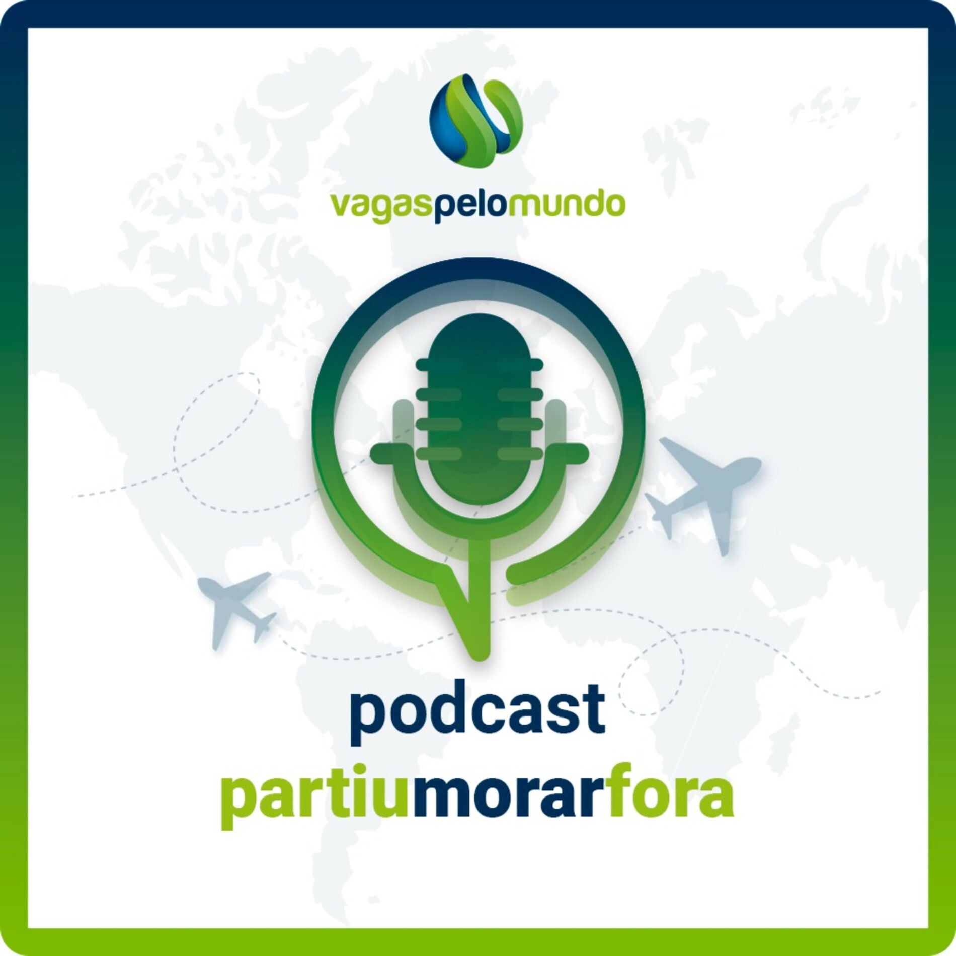 Show cover of Partiu Morar Fora - Vagas pelo Mundo