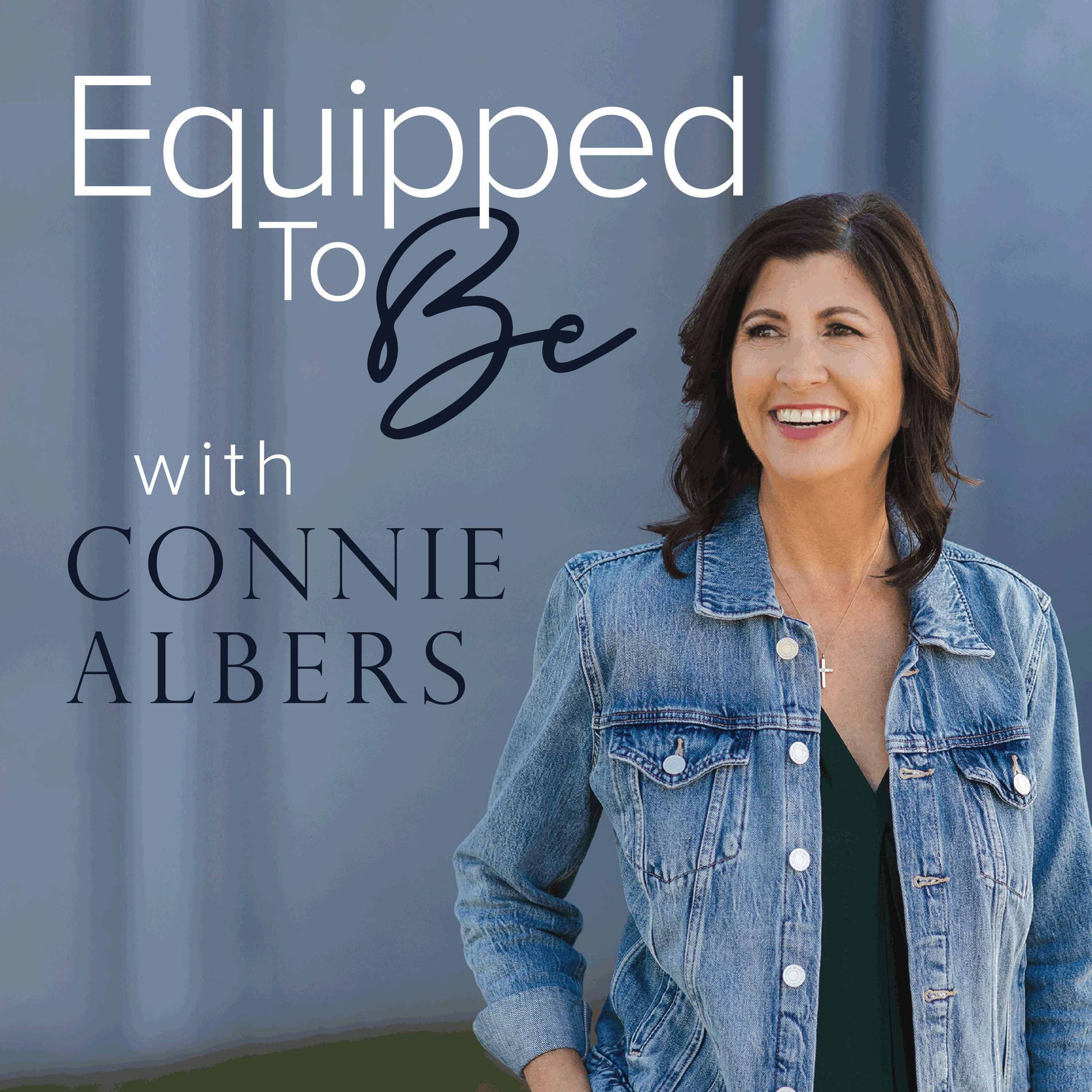 Show cover of Equipped To Be with Connie Albers: Christian Parenting, Homeschooling, and Family Life