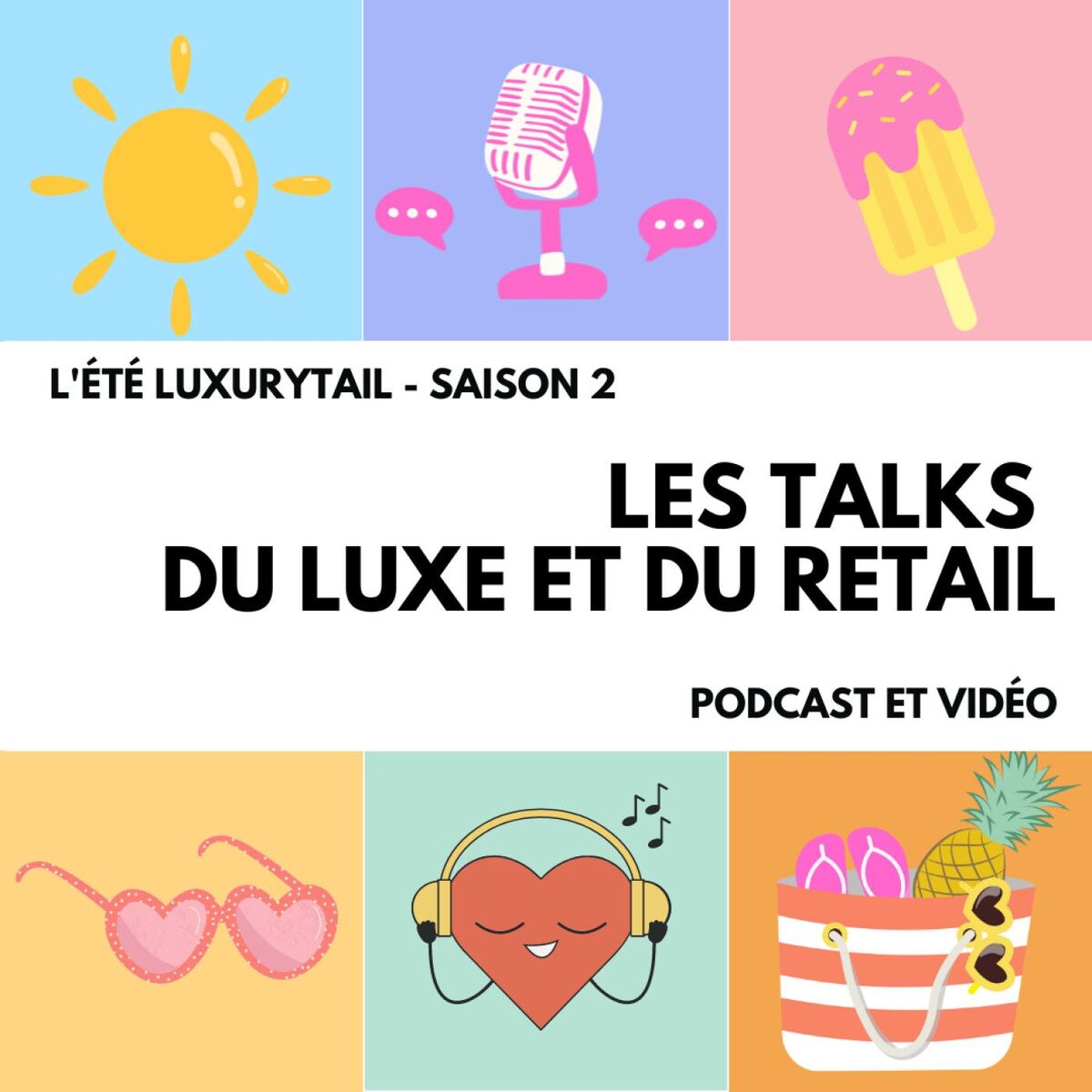 Show cover of 🎙️ Luxurytail : Les Talks du Luxe et du Retail