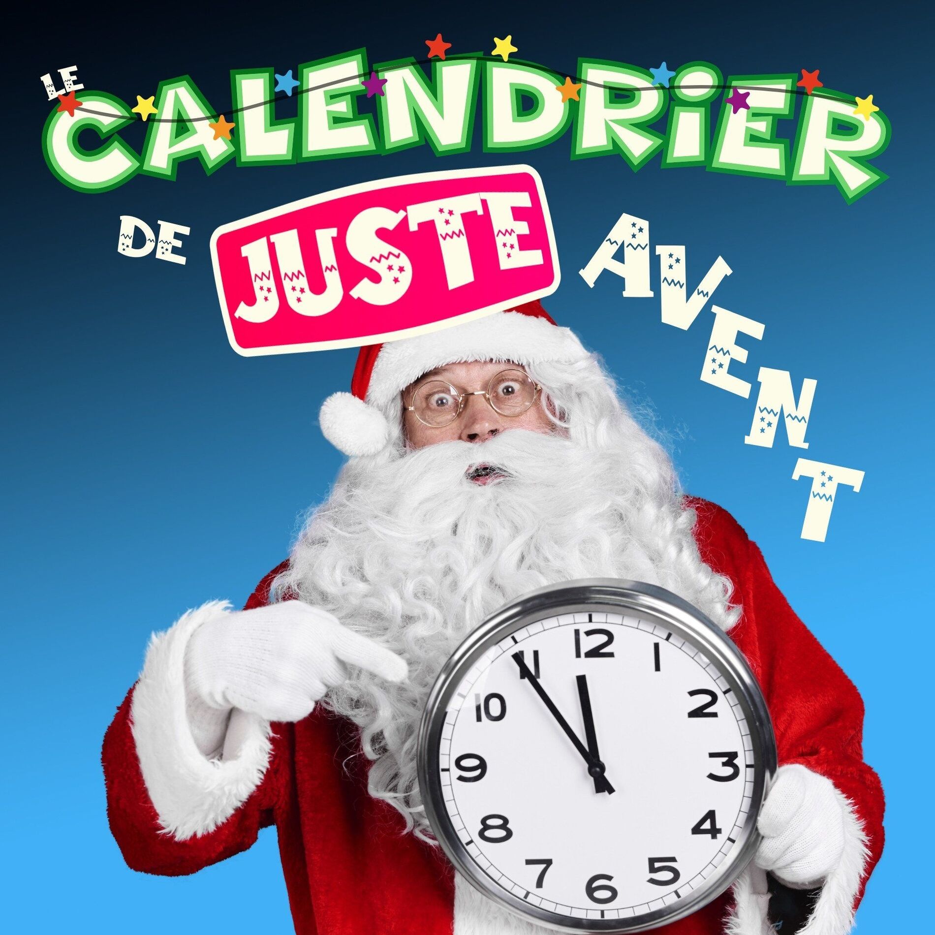 Show cover of Le Calendrier de Juste Avent