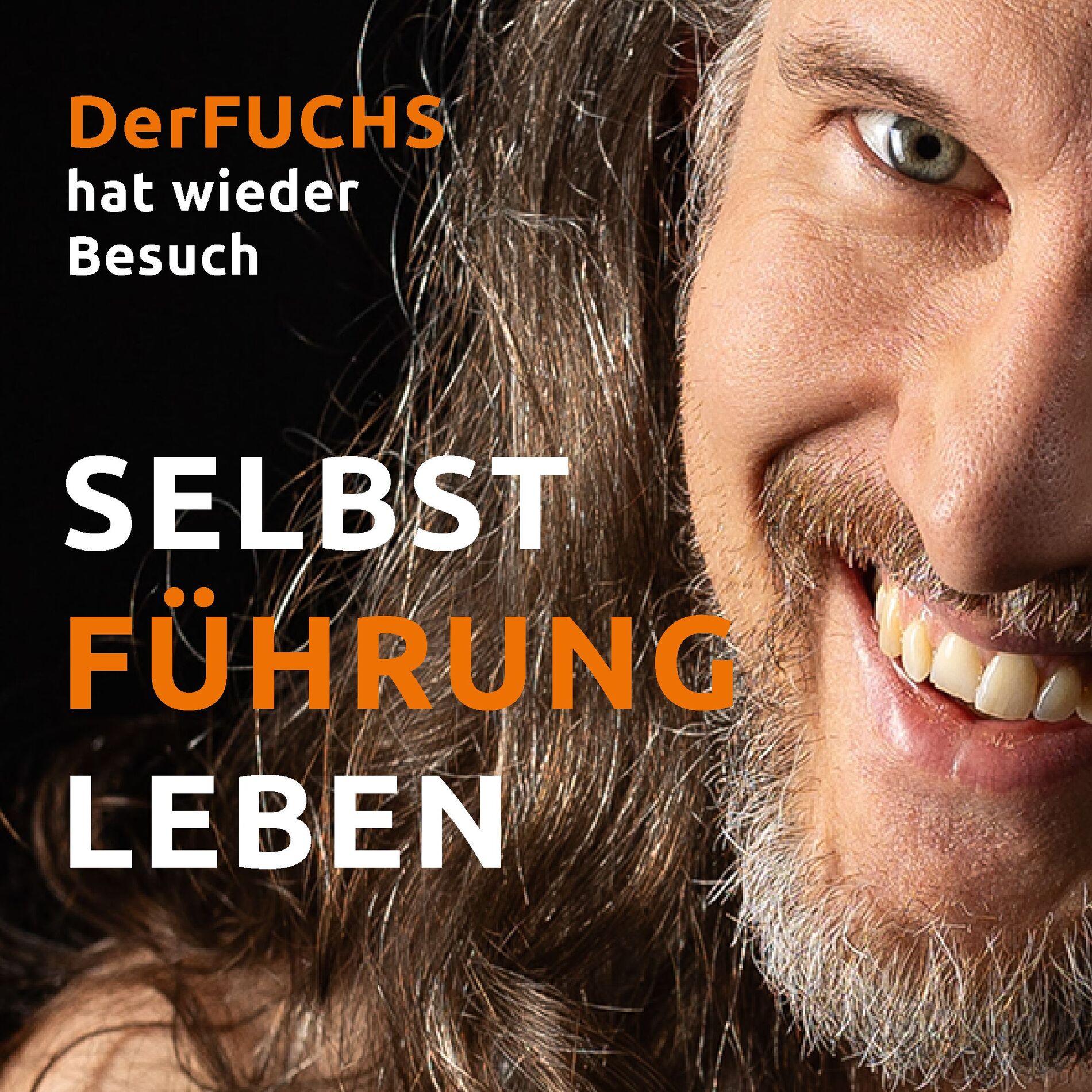 Show cover of Selbst. Führung. Leben. / FUCHSTEUFELSWILD / STF 4