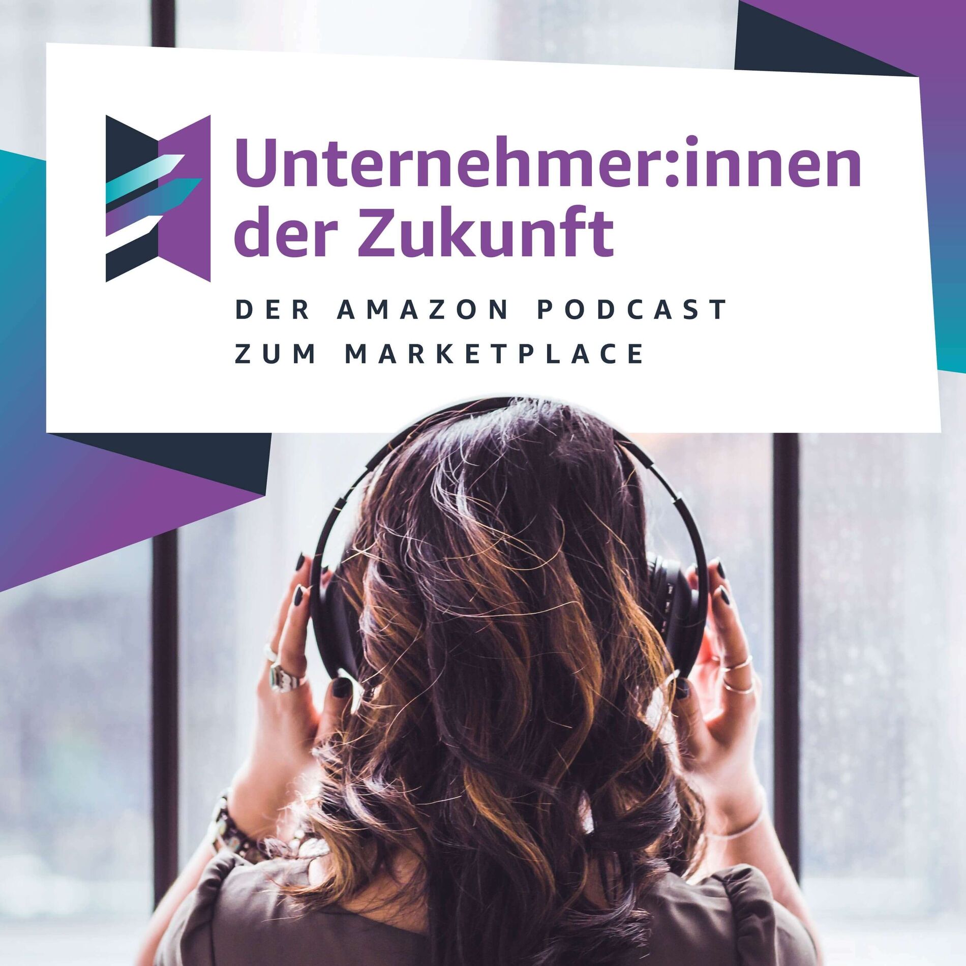 Show cover of Unternehmer:innen der Zukunft - Der Amazon Podcast zum Marketplace