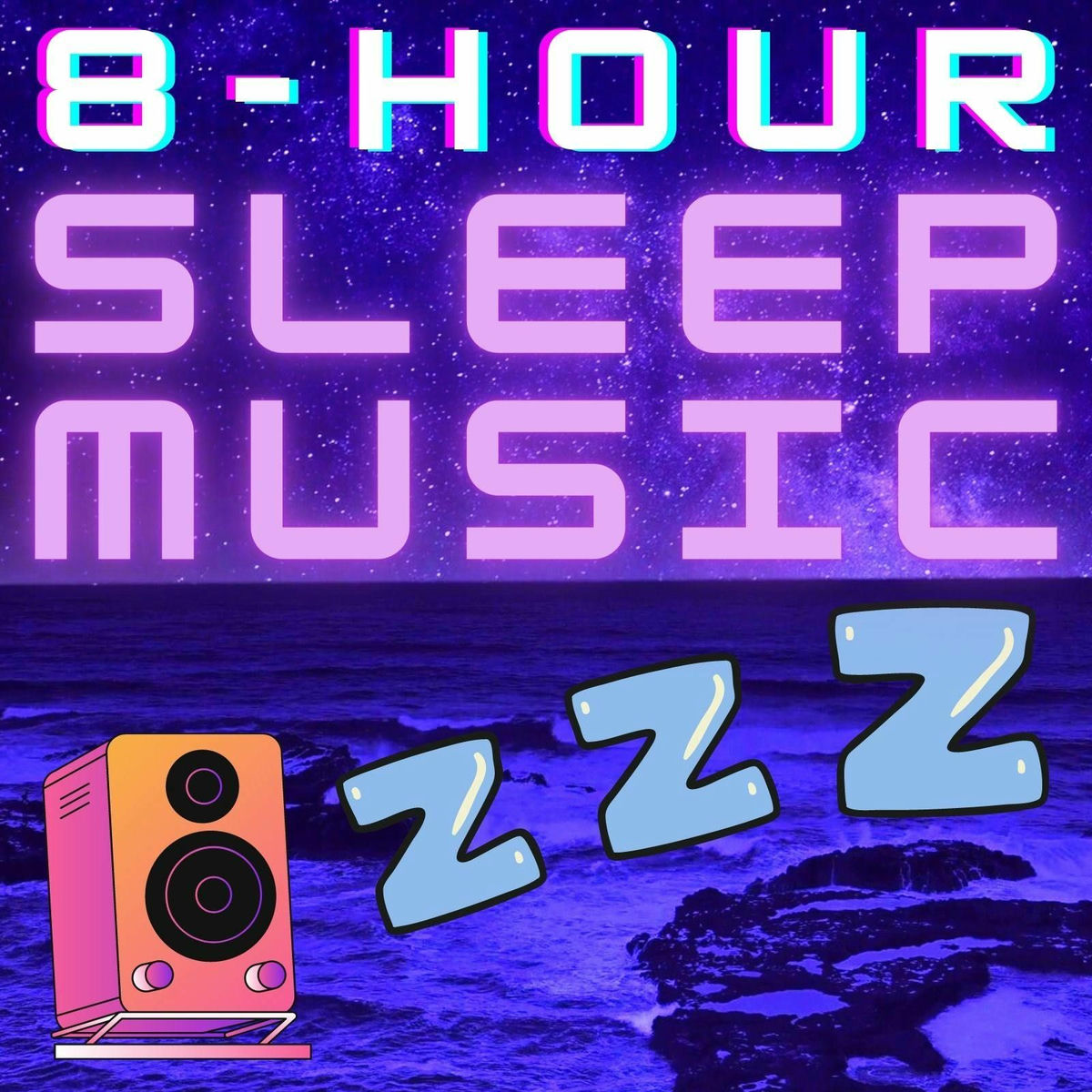 Show cover of 8 Hour Sleep Music