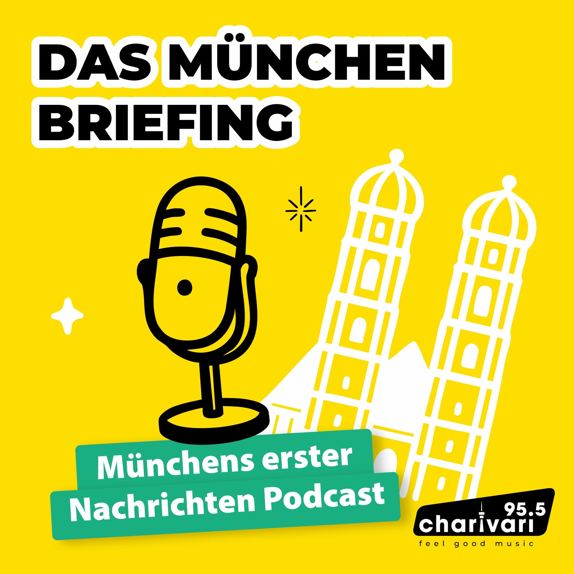 Show cover of 95.5 Charivari - Das München-Briefing - Münchens erster Nachrichtenpodcast