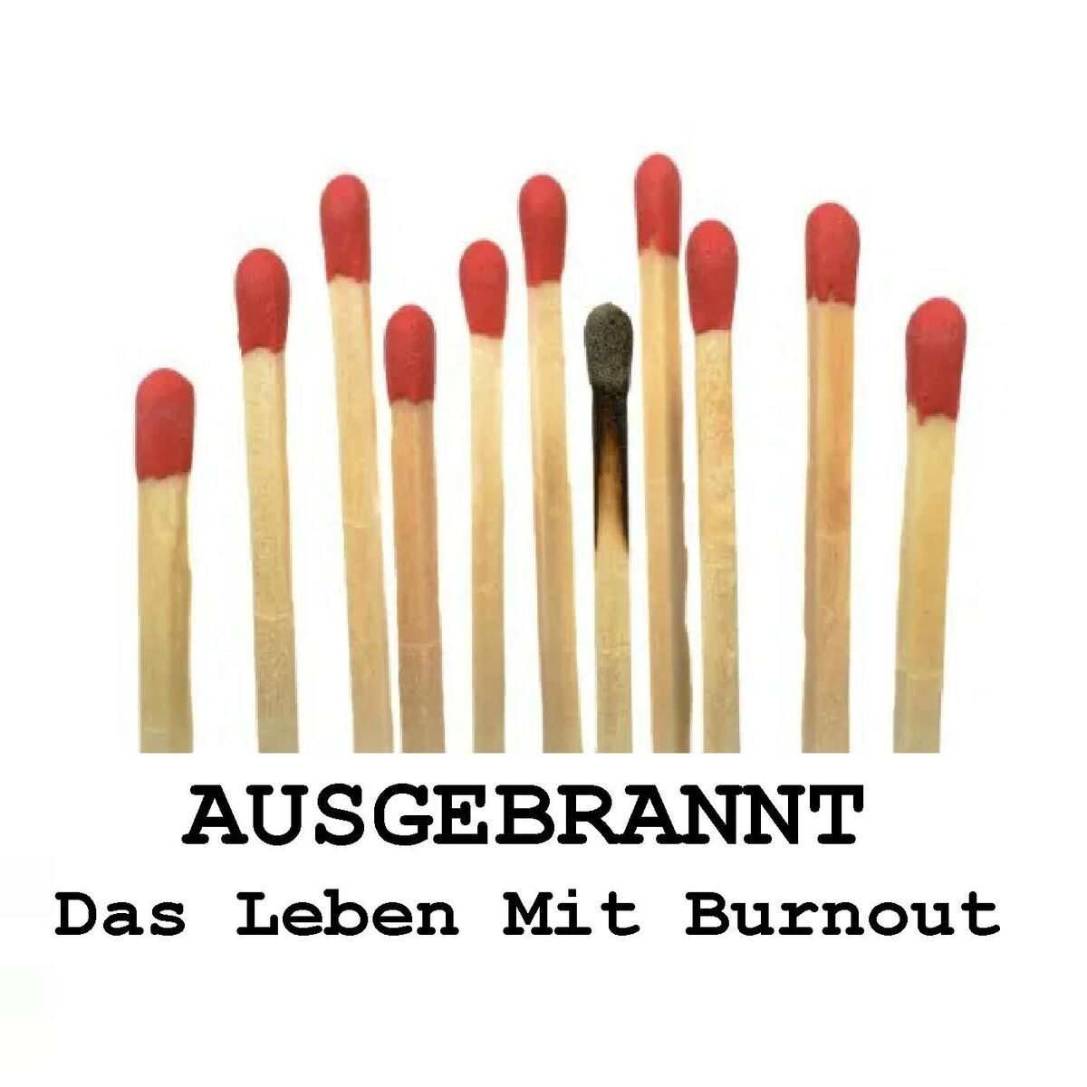Show cover of AUSGEBRANNT Das Leben Mit Burnout