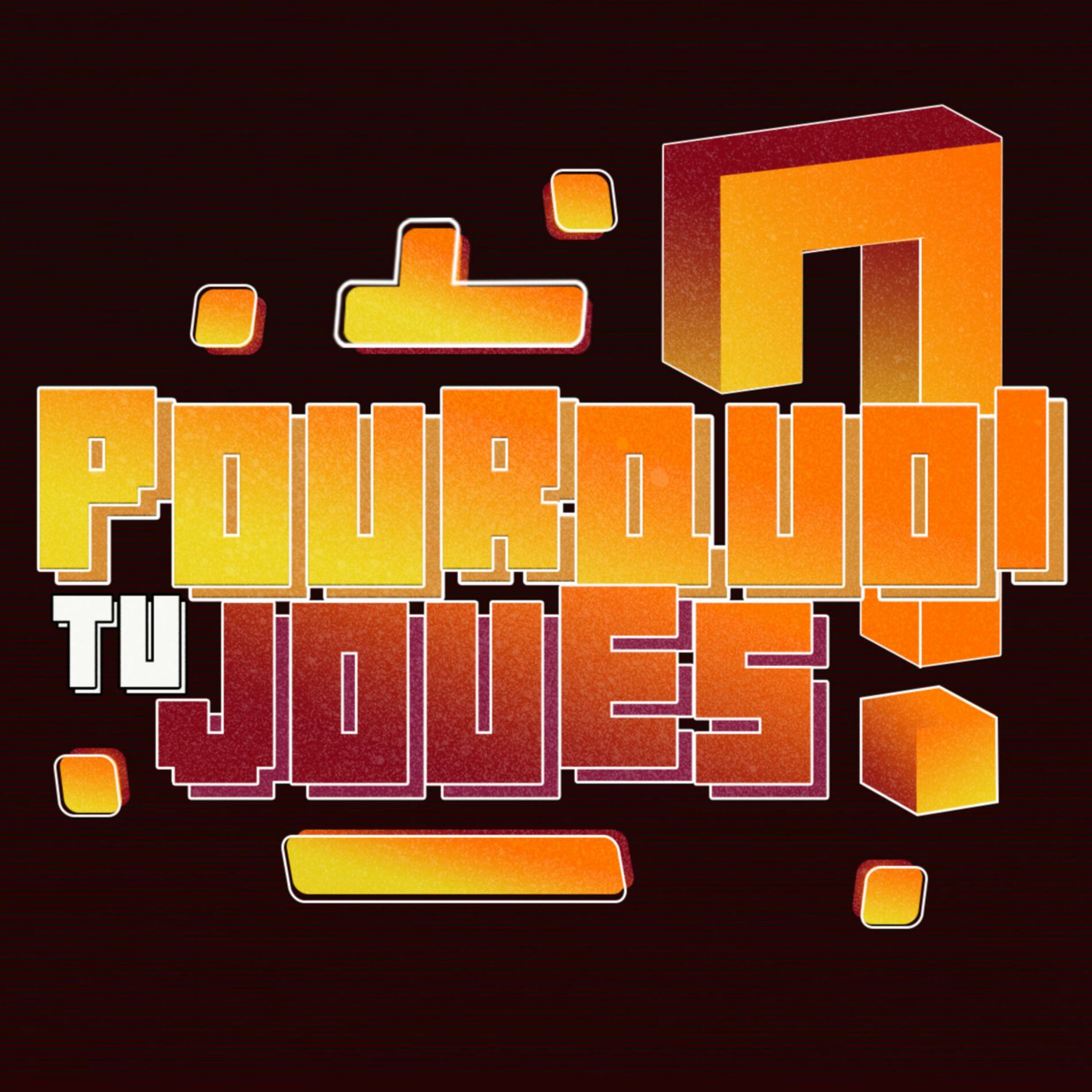 Show cover of Pourquoi tu Joues ?
