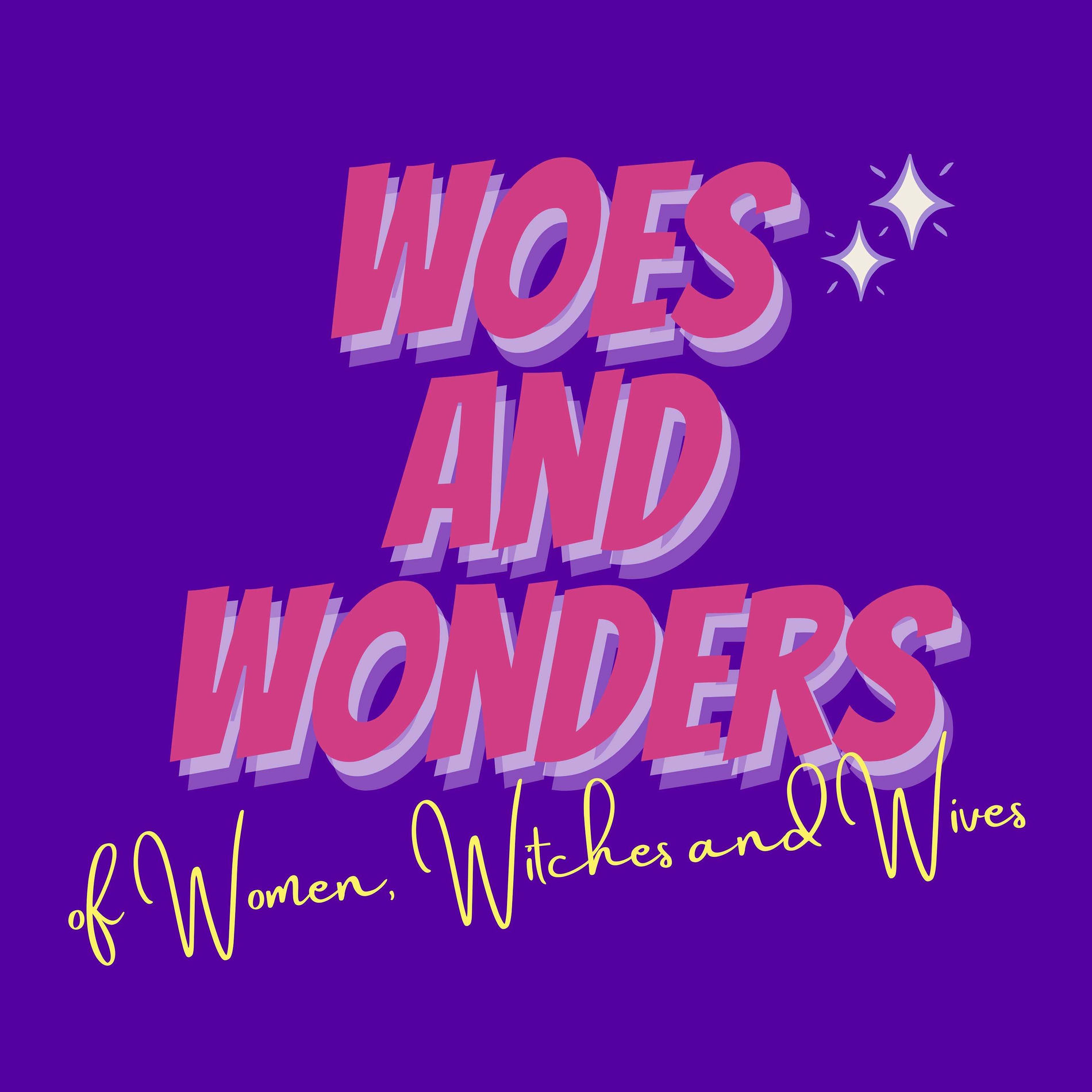 Show cover of Woes and Wonders of Women, Witches and Wives