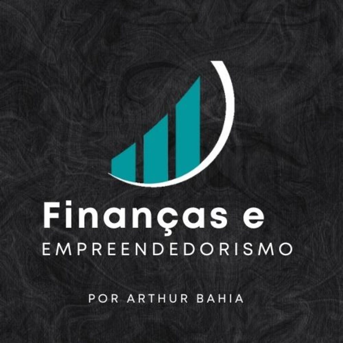 Show cover of Finanças e Empreendedorismo por Arthur Bahia