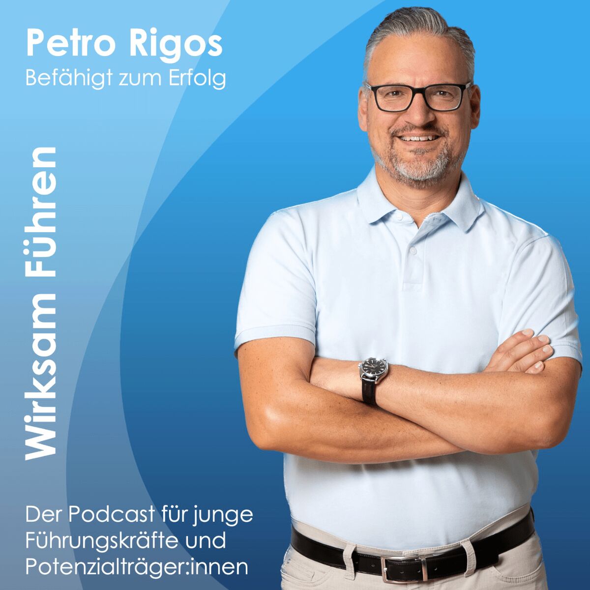 Show cover of Wirksam Führen - Der Podcast für junge Führungskräfte und Potenzialträger:innen
