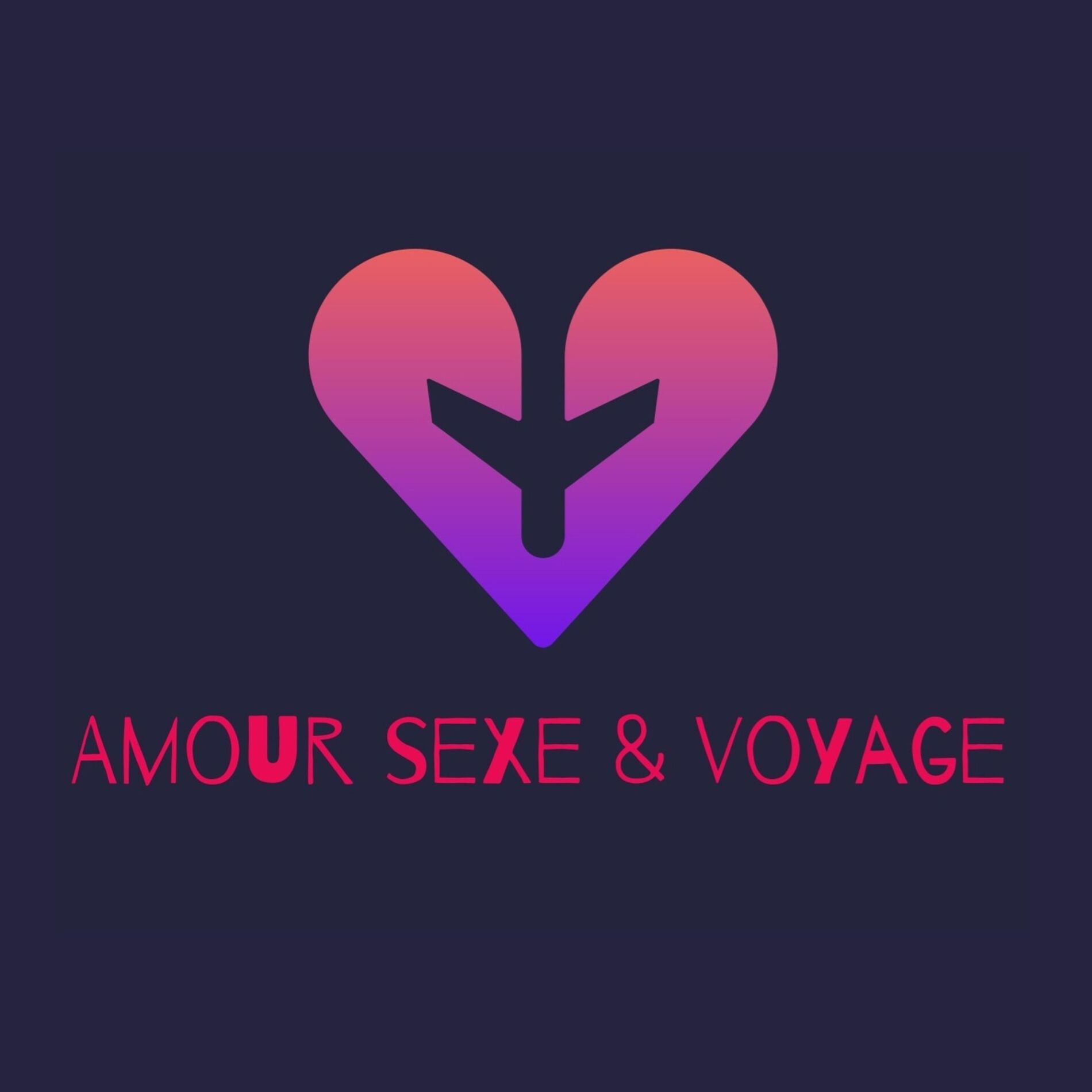 Show cover of Amour, Sexe & Voyage