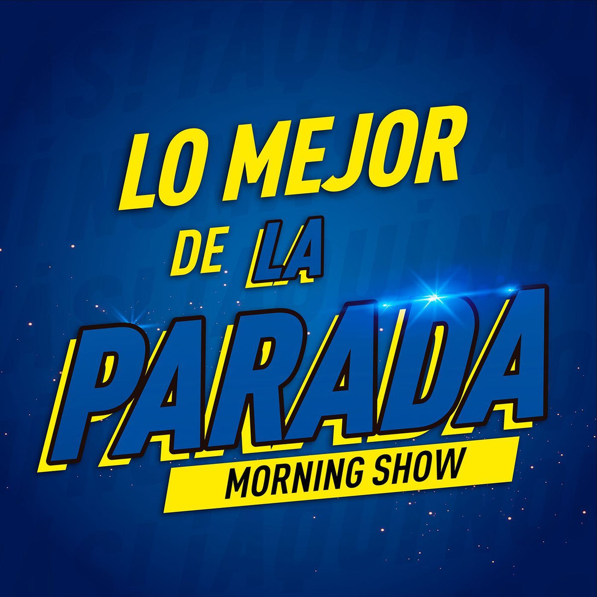 Show cover of Lo Mejor de La Parada Morning Show