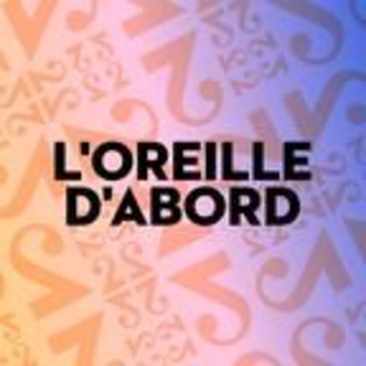 Show cover of L'Oreille d'abord ‐ RTS Espace 2