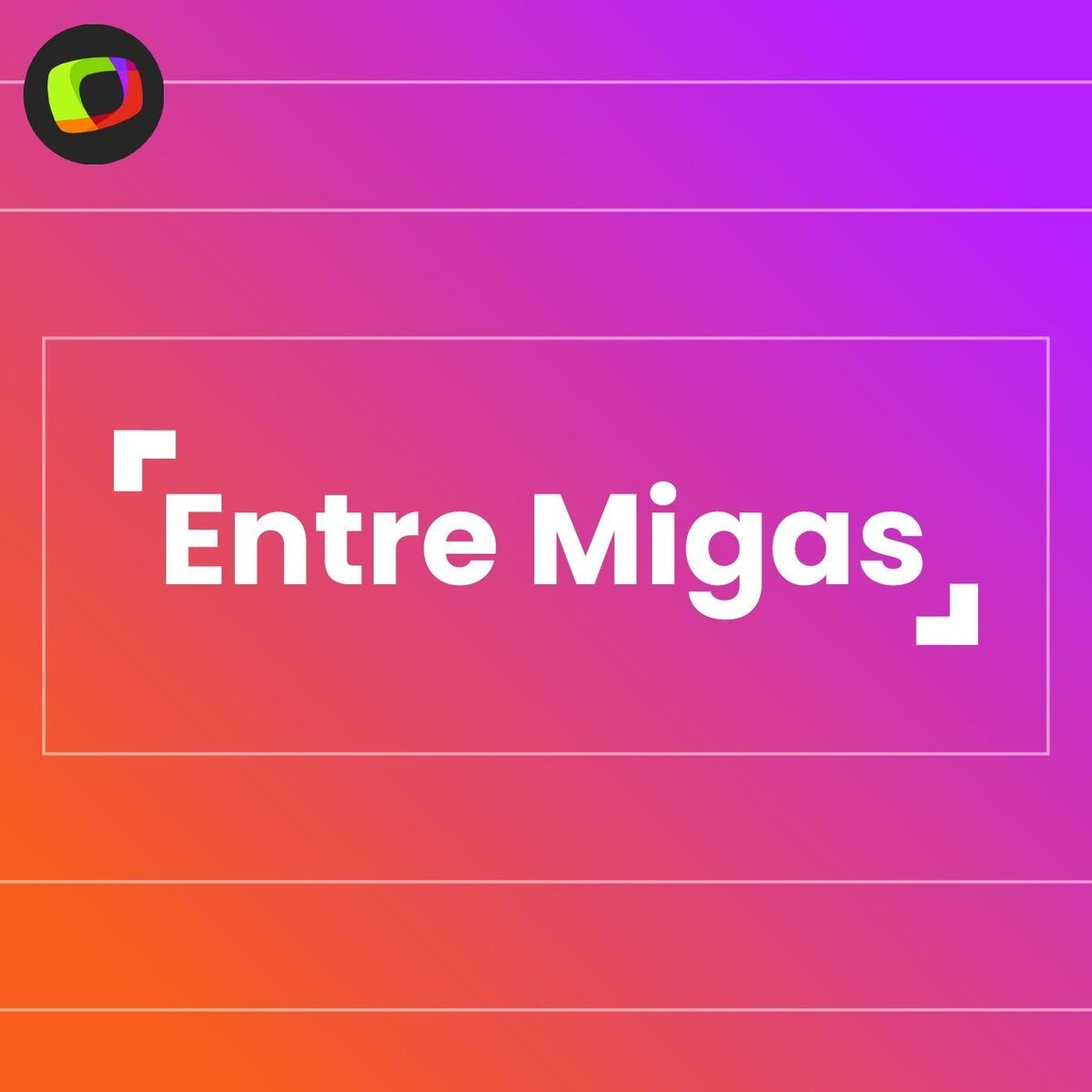 Show cover of Entre Migas