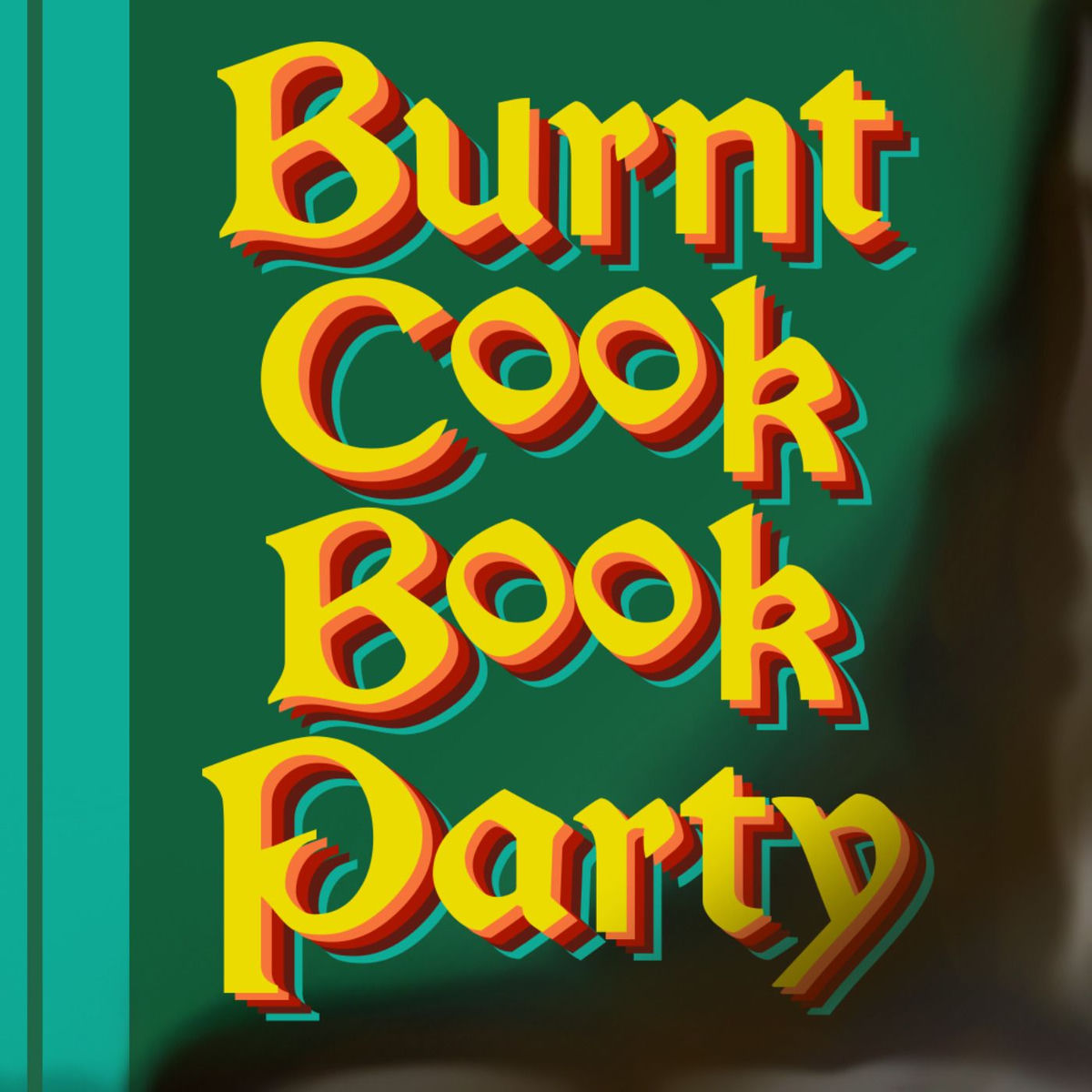 Show cover of Burnt Cook Book Party