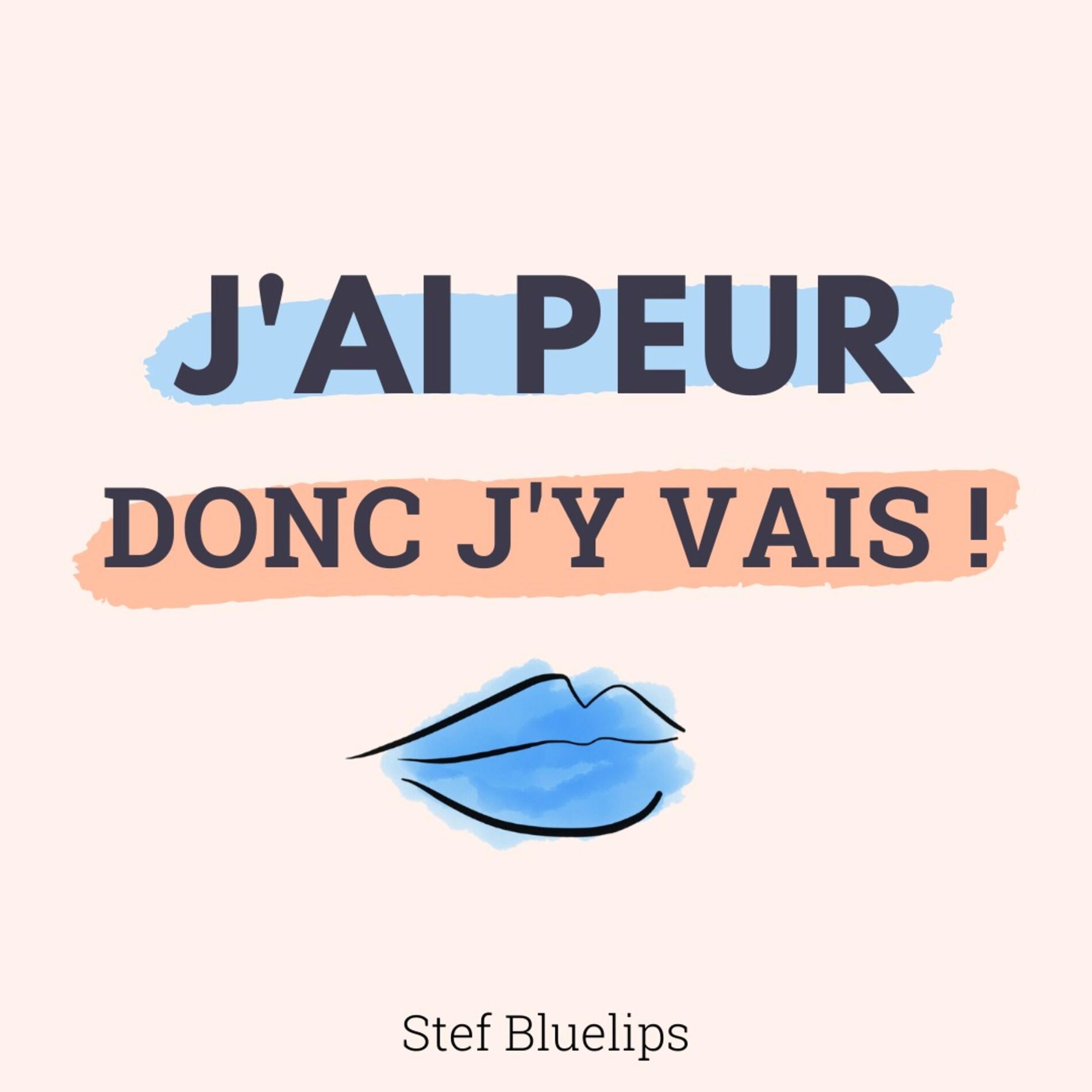 Show cover of J'ai peur, donc j'y vais