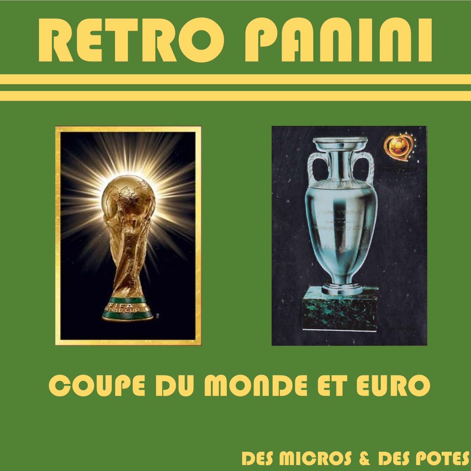 Show cover of Retro Panini Coupe du monde et Euro
