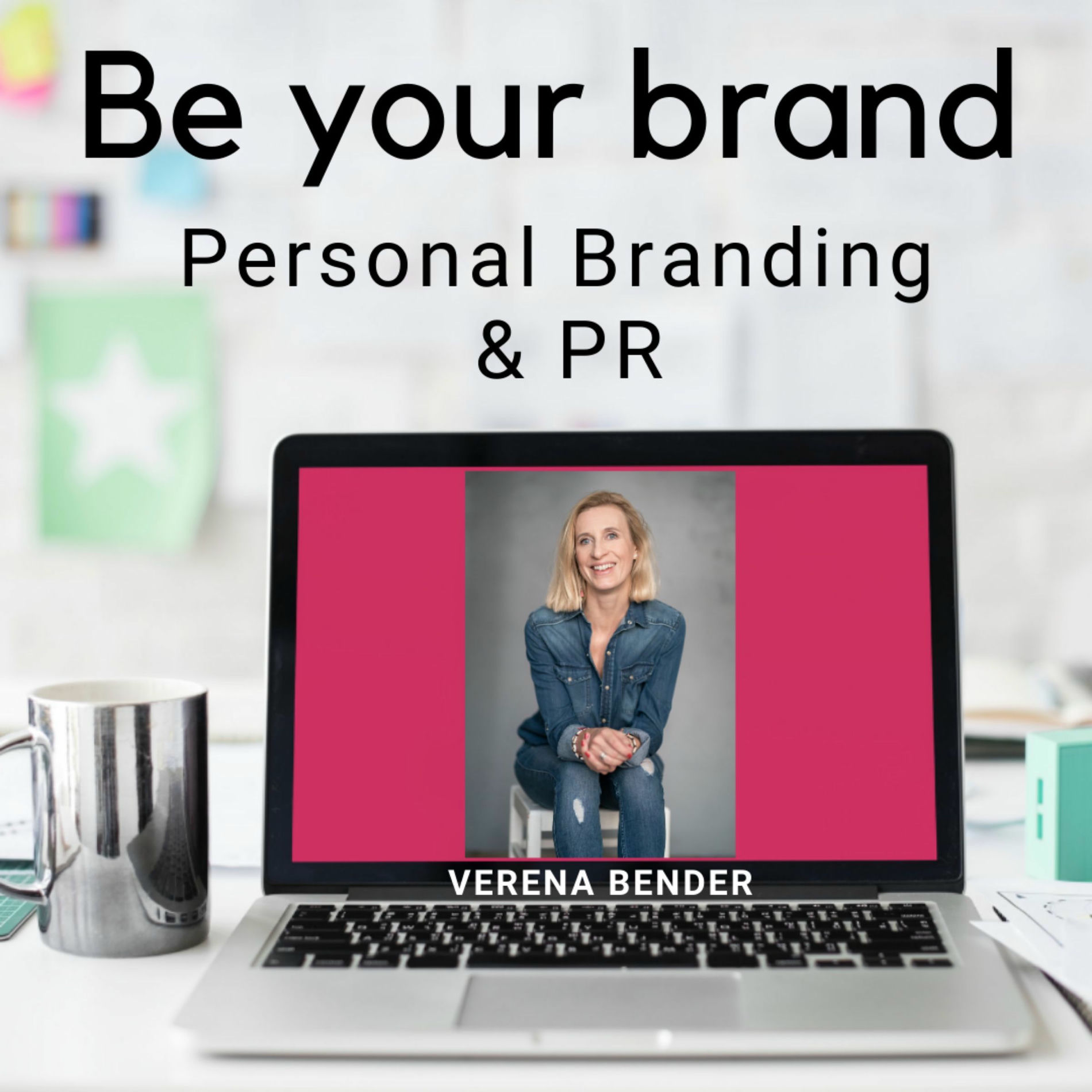 Show cover of Be Your Brand - Personal Branding und PR