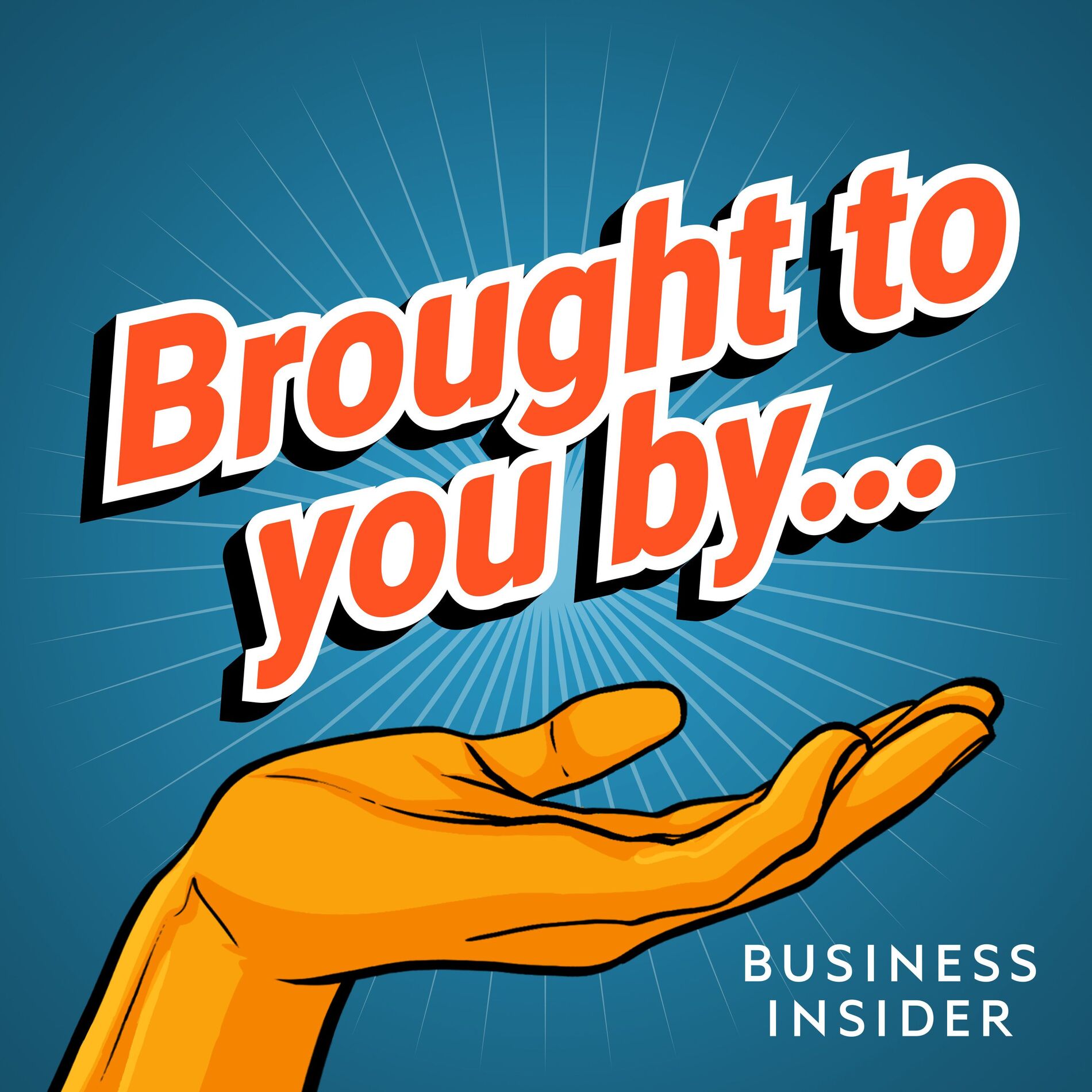 Show cover of Brought to you by...