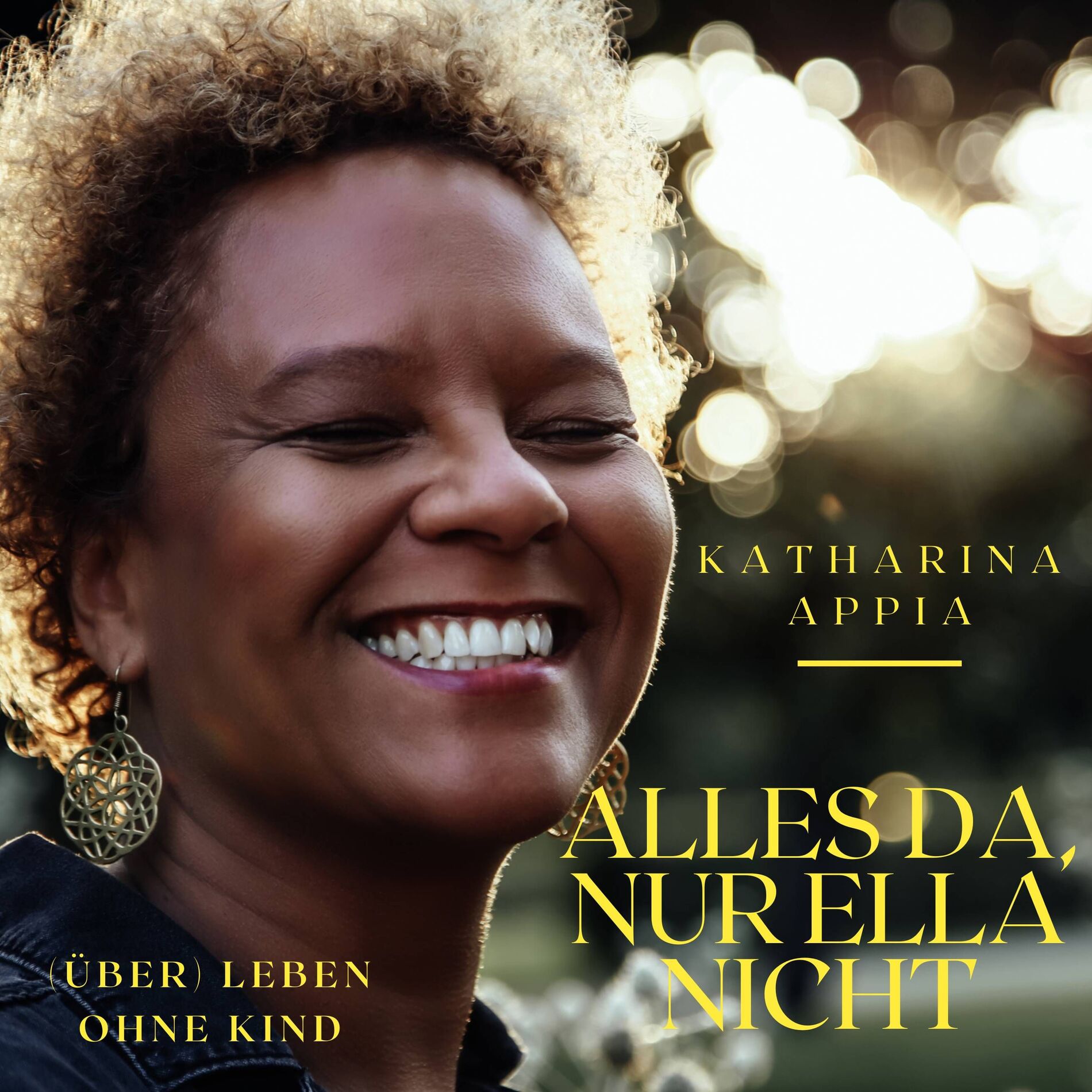 Show cover of Alles da, nur Ella nicht. (Über)Leben ohne Kind