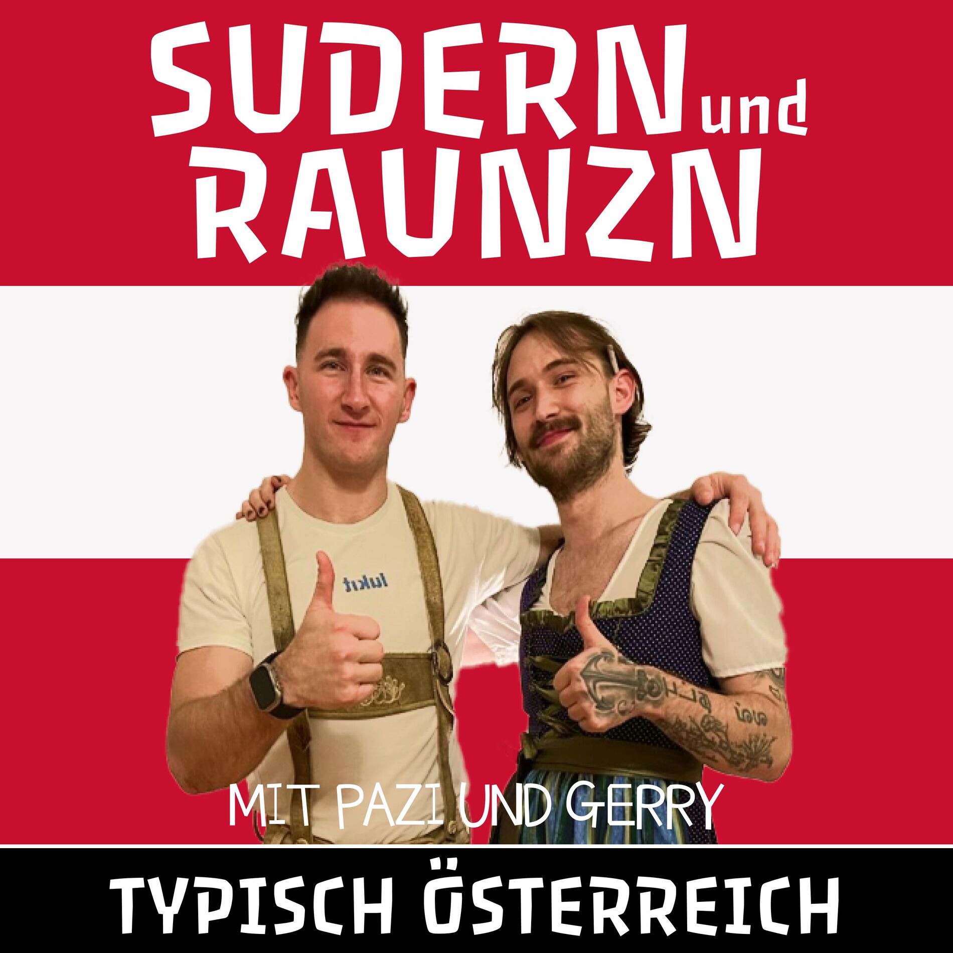 Show cover of Sudern und Raunzn - Typisch Österreich 🇦🇹