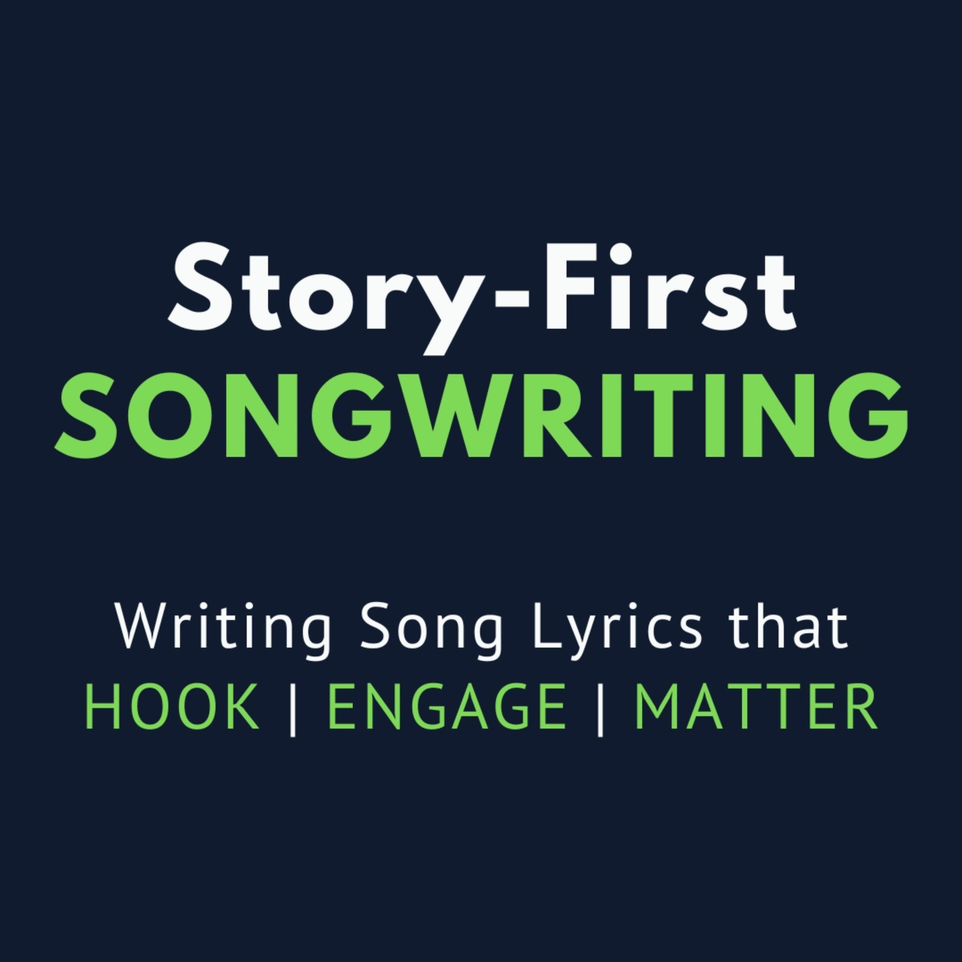 Show cover of Story-First Songwriting