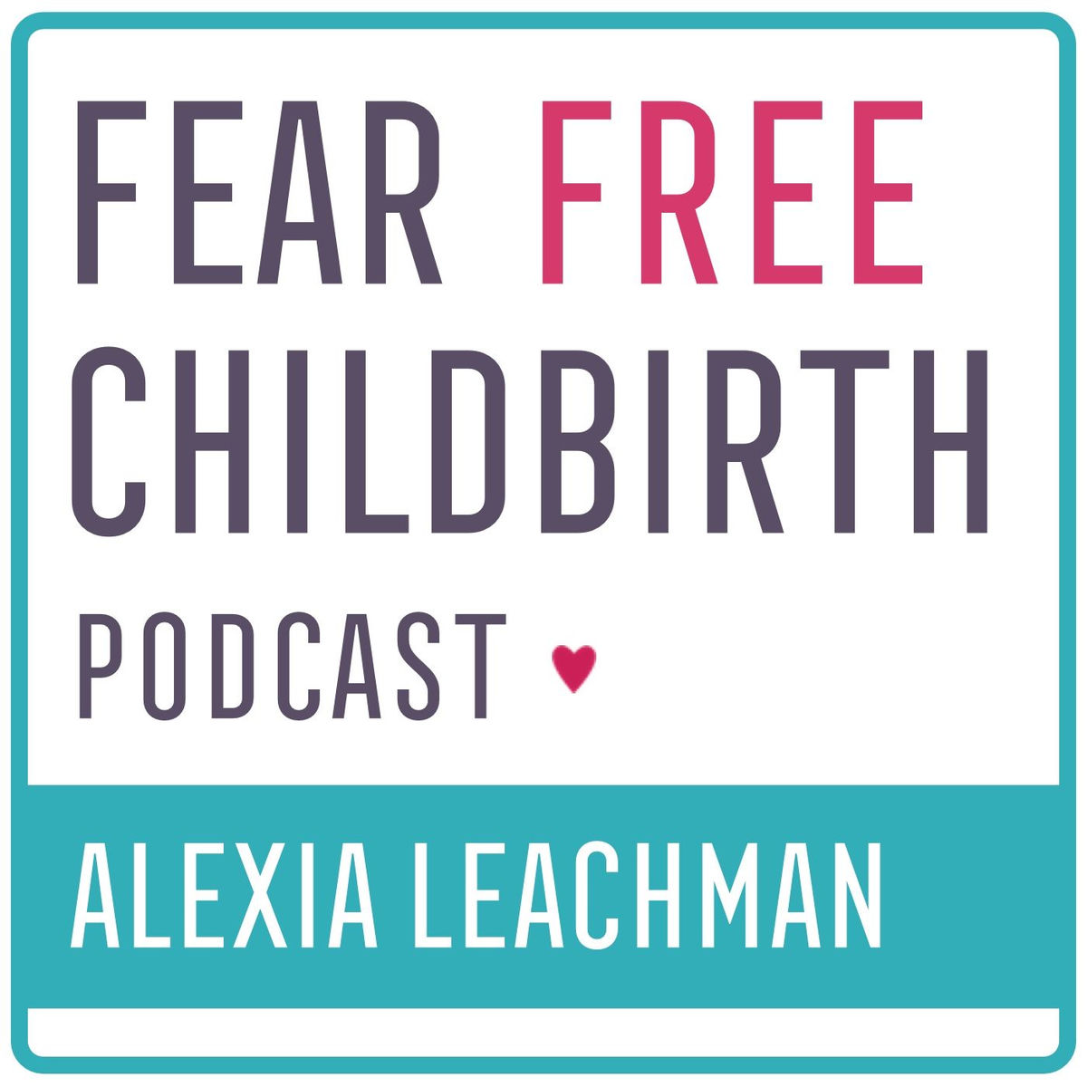 Show cover of Fear Free Childbirth