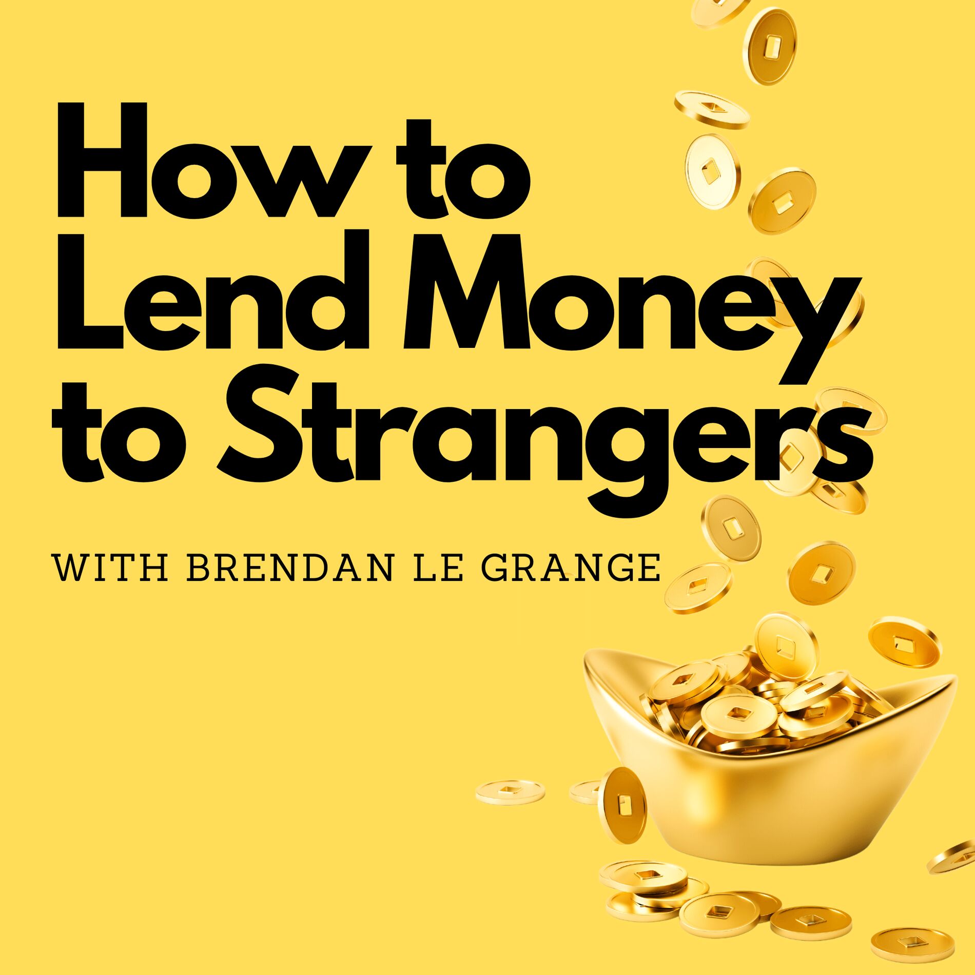Show cover of How to Lend Money to Strangers