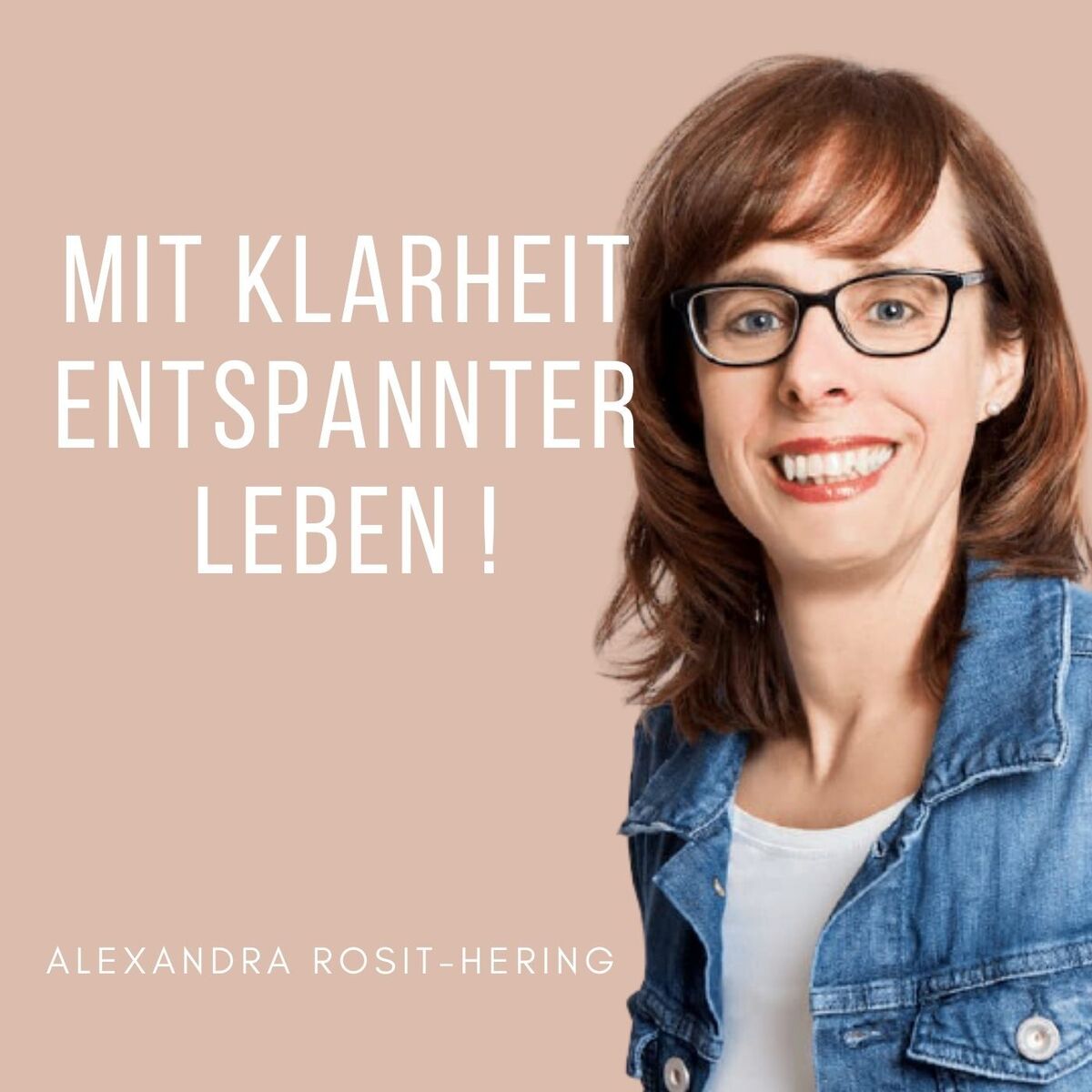 Show cover of Mit Klarheit entspannter leben