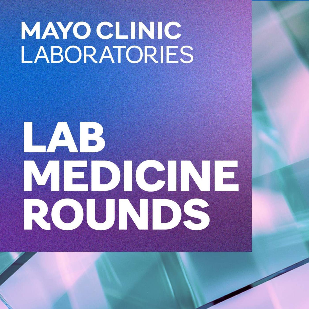 Show cover of Lab Medicine Rounds