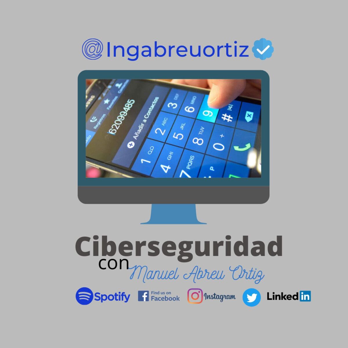 Show cover of Ciberseguridad con Manuel Abreu Ortiz