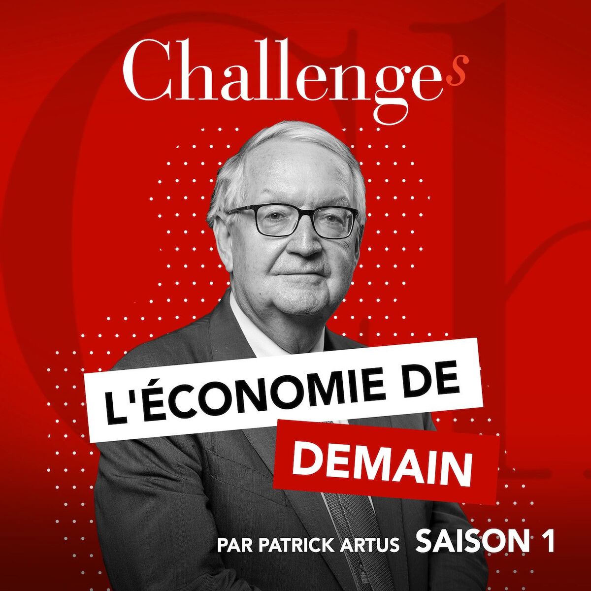 Show cover of L’économie de demain est l’affaire de tous, avec Patrick Artus