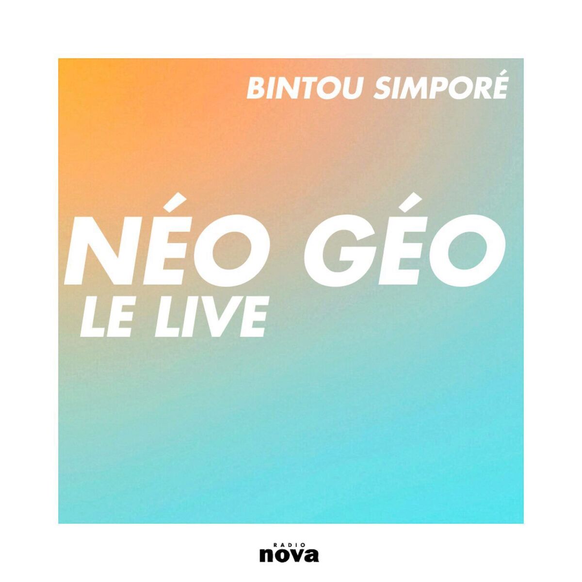 Show cover of Néo Géo Nova : Le Live
