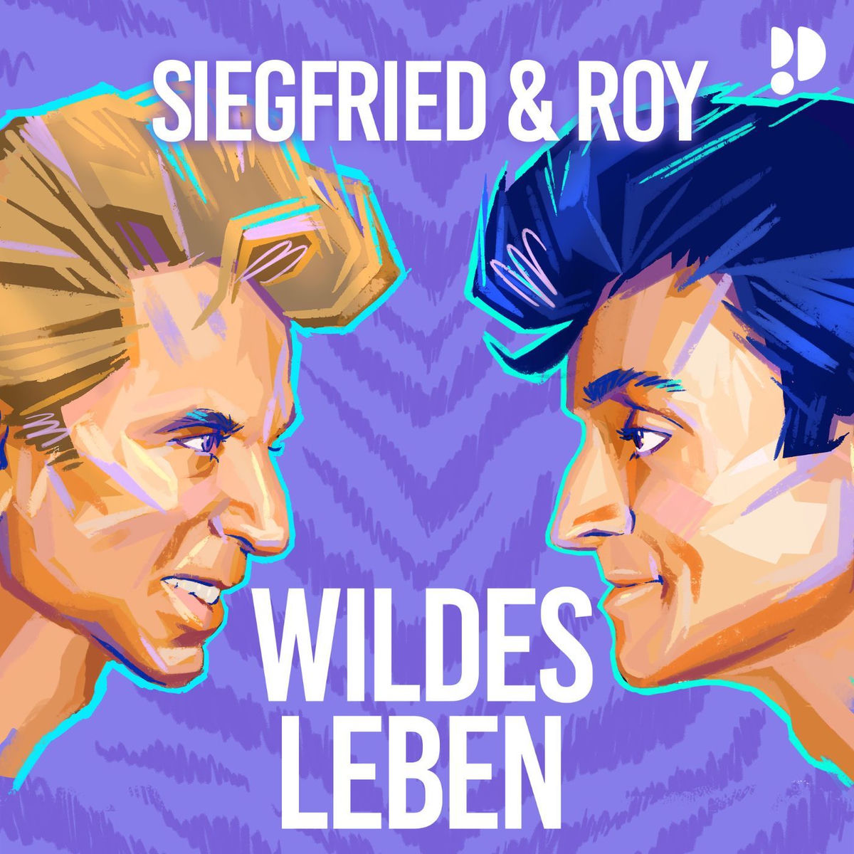 Show cover of Wildes Leben – Die magische Geschichte von Siegfried & Roy
