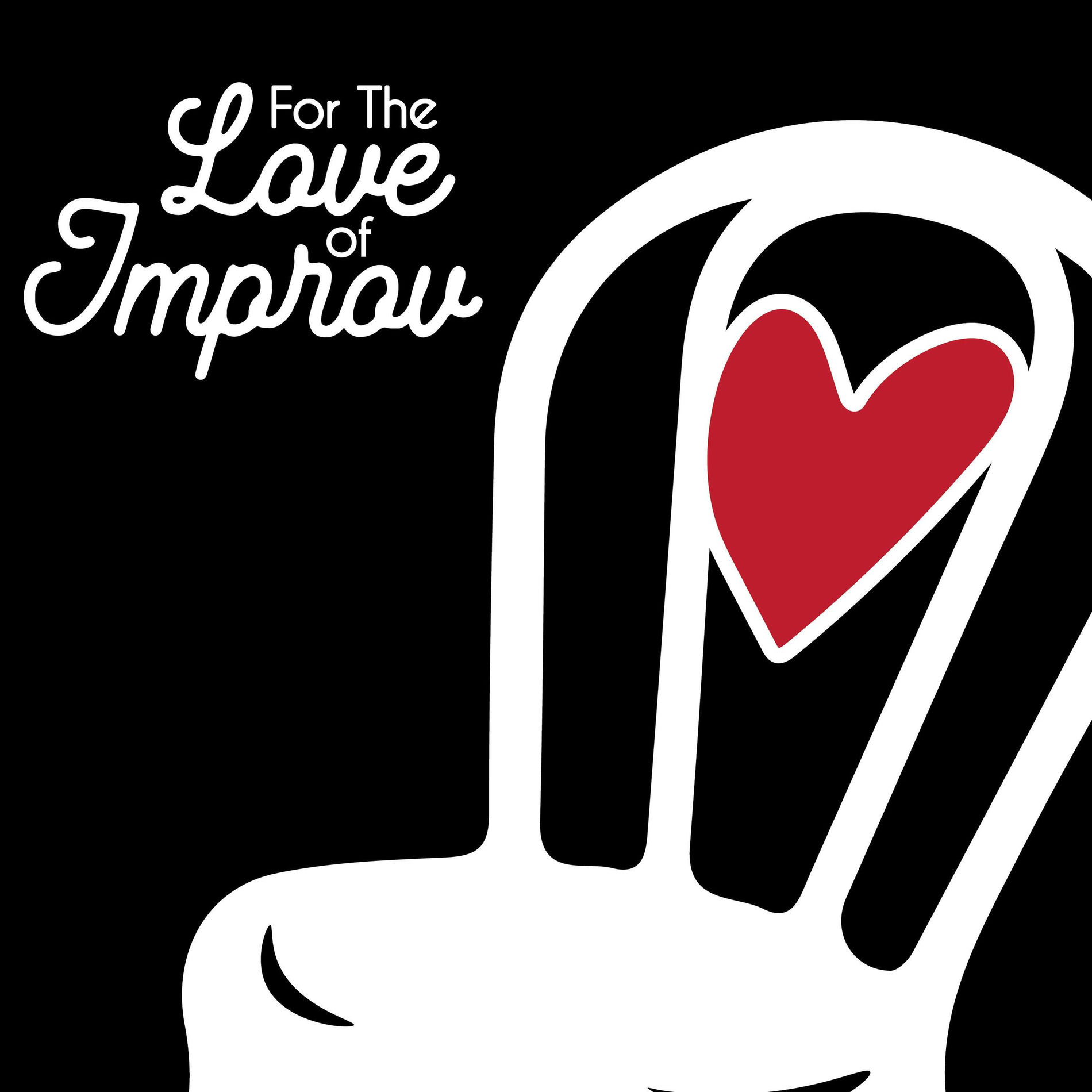 Show cover of For The Love of Improv