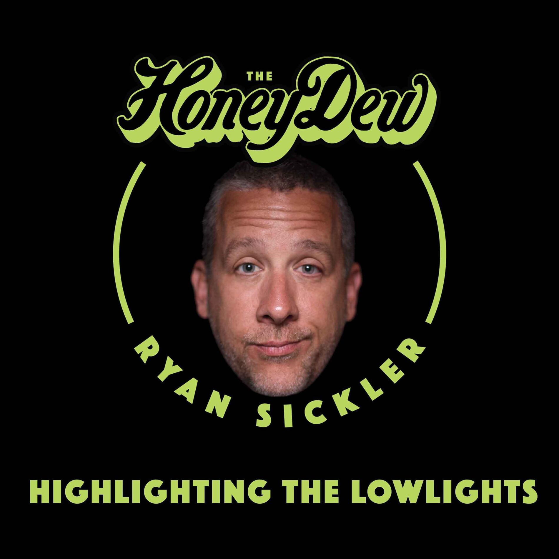 Show cover of The HoneyDew with Ryan Sickler