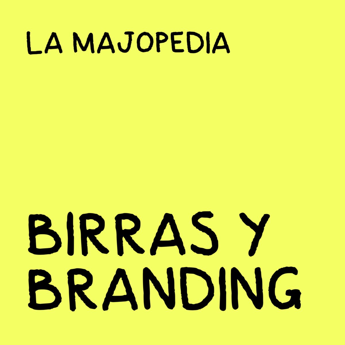 Show cover of birras y branding by la majopedia