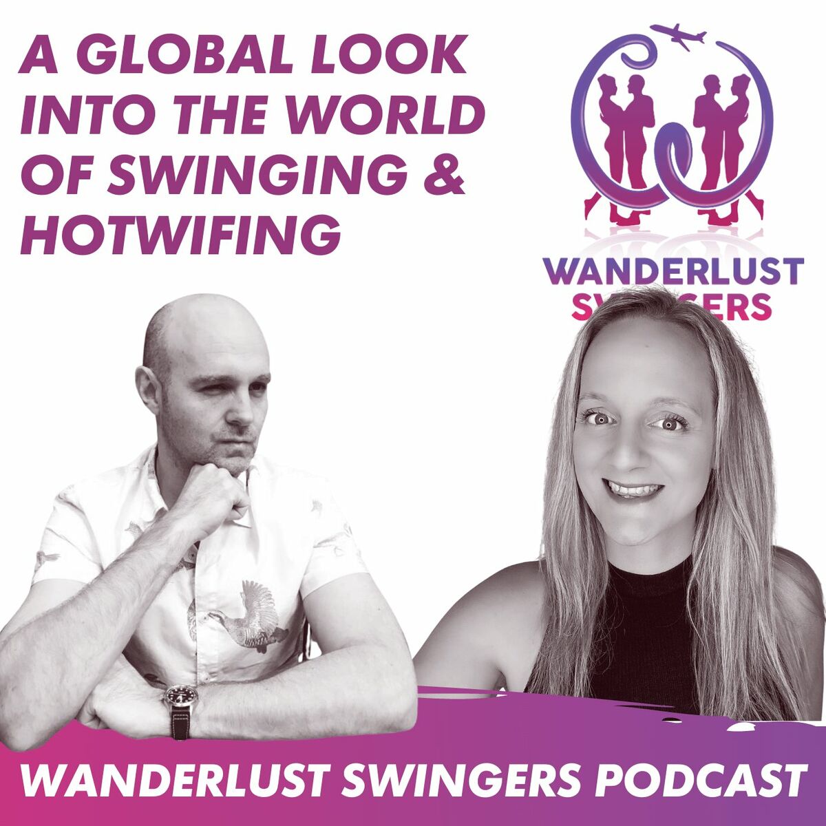 Listen to Wanderlust Swingers A Swinger Podcast Hotwife  