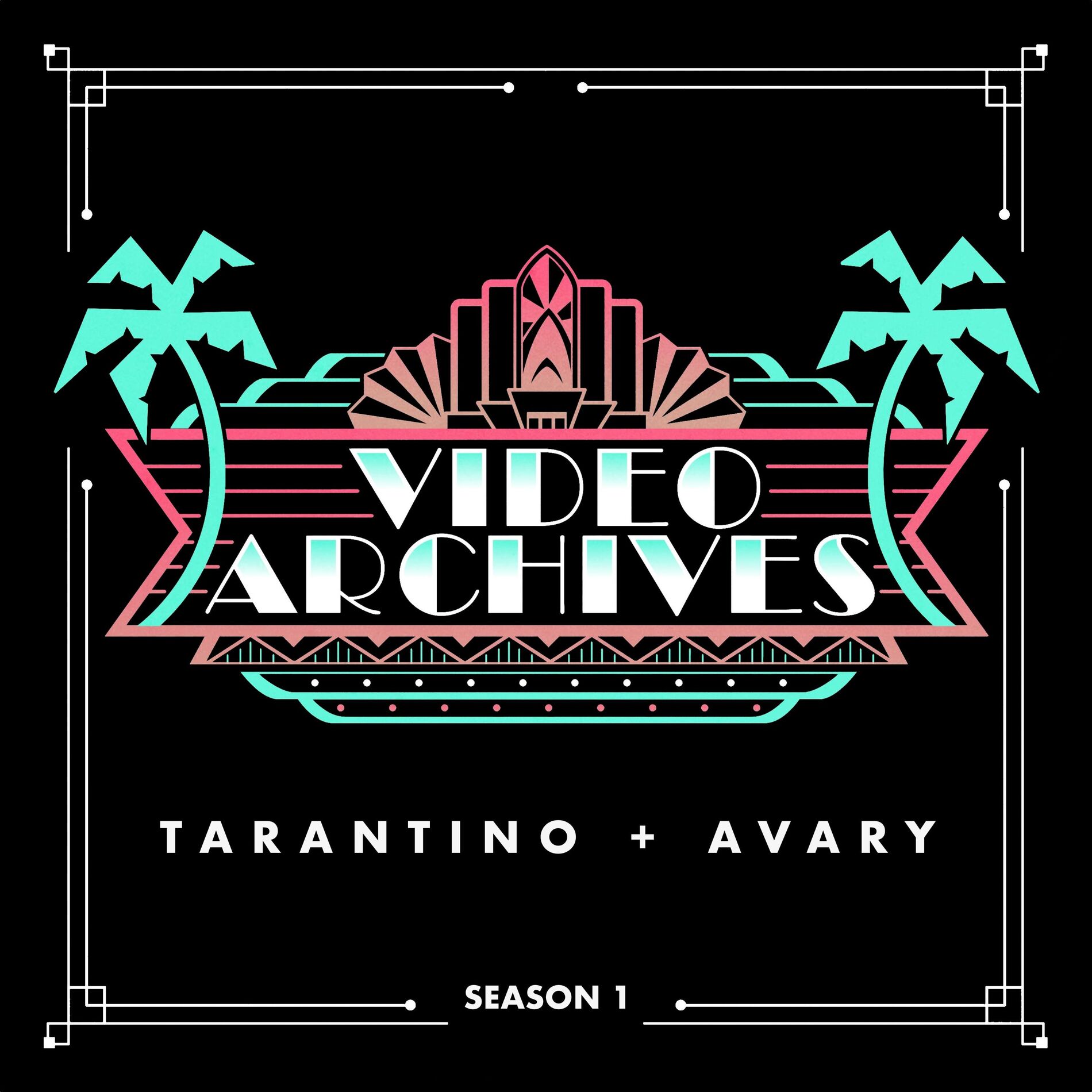 Show cover of The Video Archives Podcast with Quentin Tarantino & Roger Avary