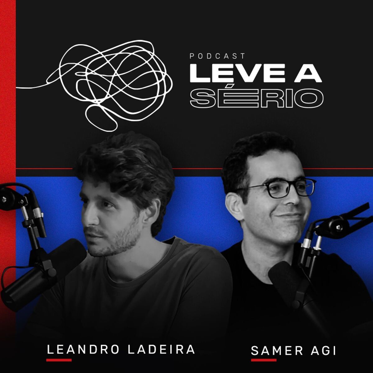 Show cover of Podcast Leve a Sério