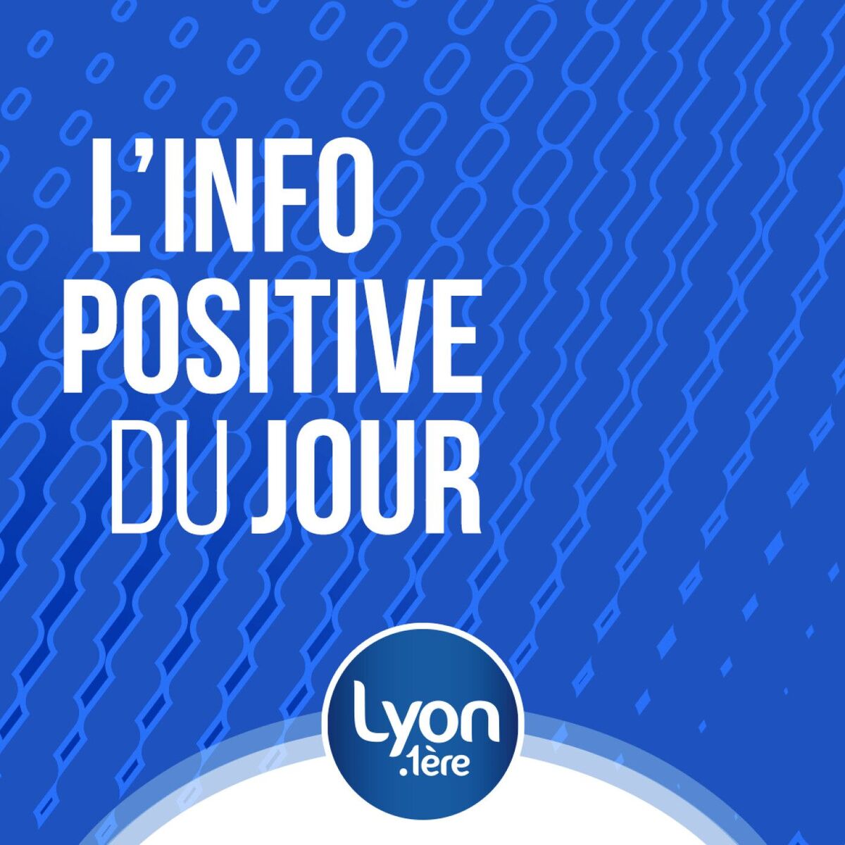 Show cover of L'INFO POSITIVE DU JOUR