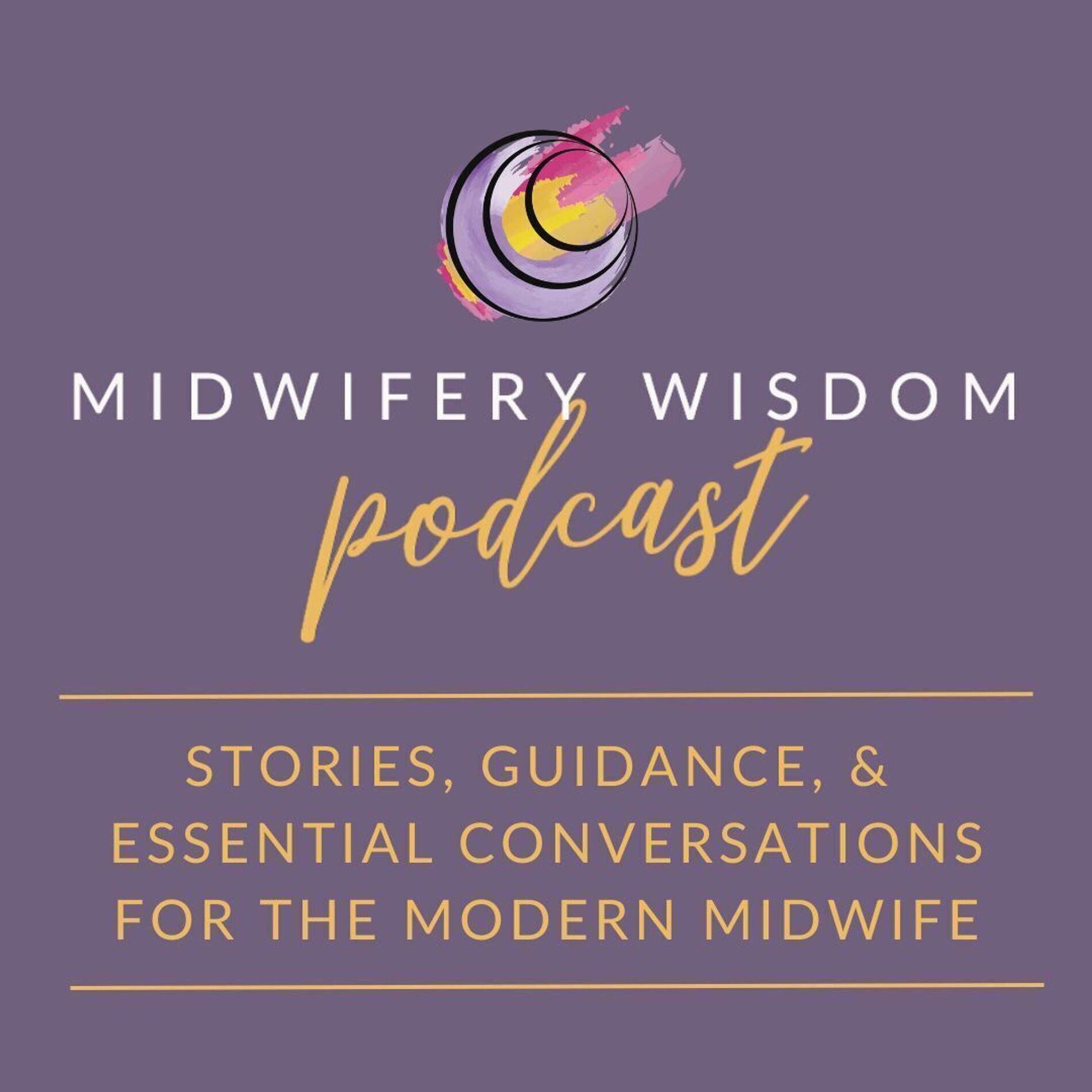 Show cover of Midwifery Wisdom Podcast