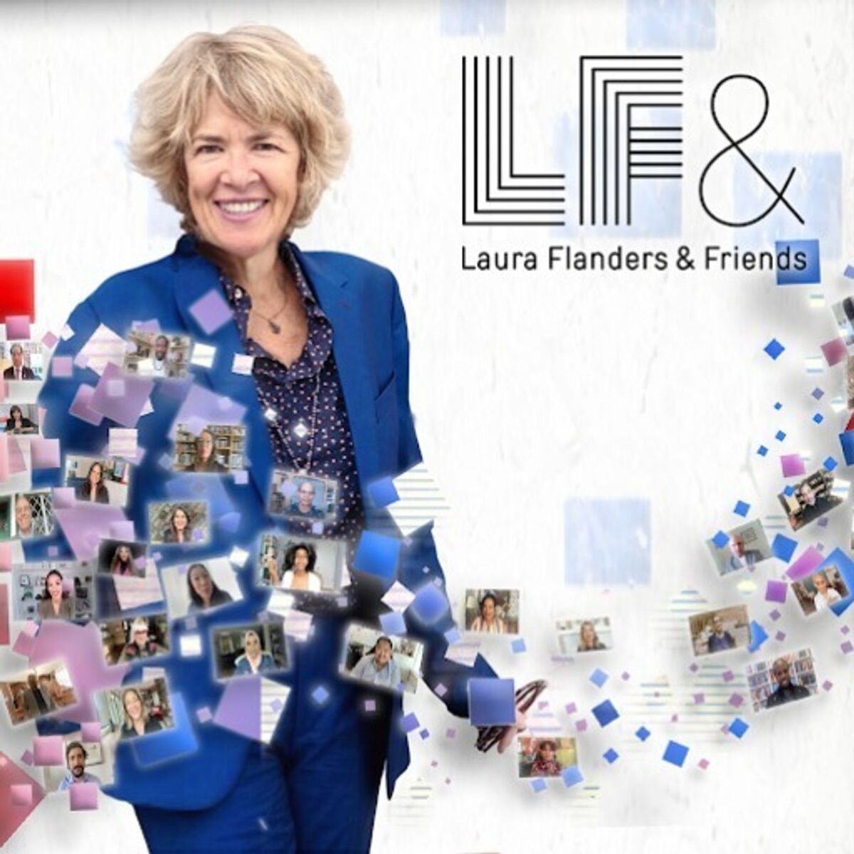 Show cover of Laura Flanders and Friends:  Historic Perspectives with Forward-Thinking Changemakers From the World's of Politics, Arts, & Activism