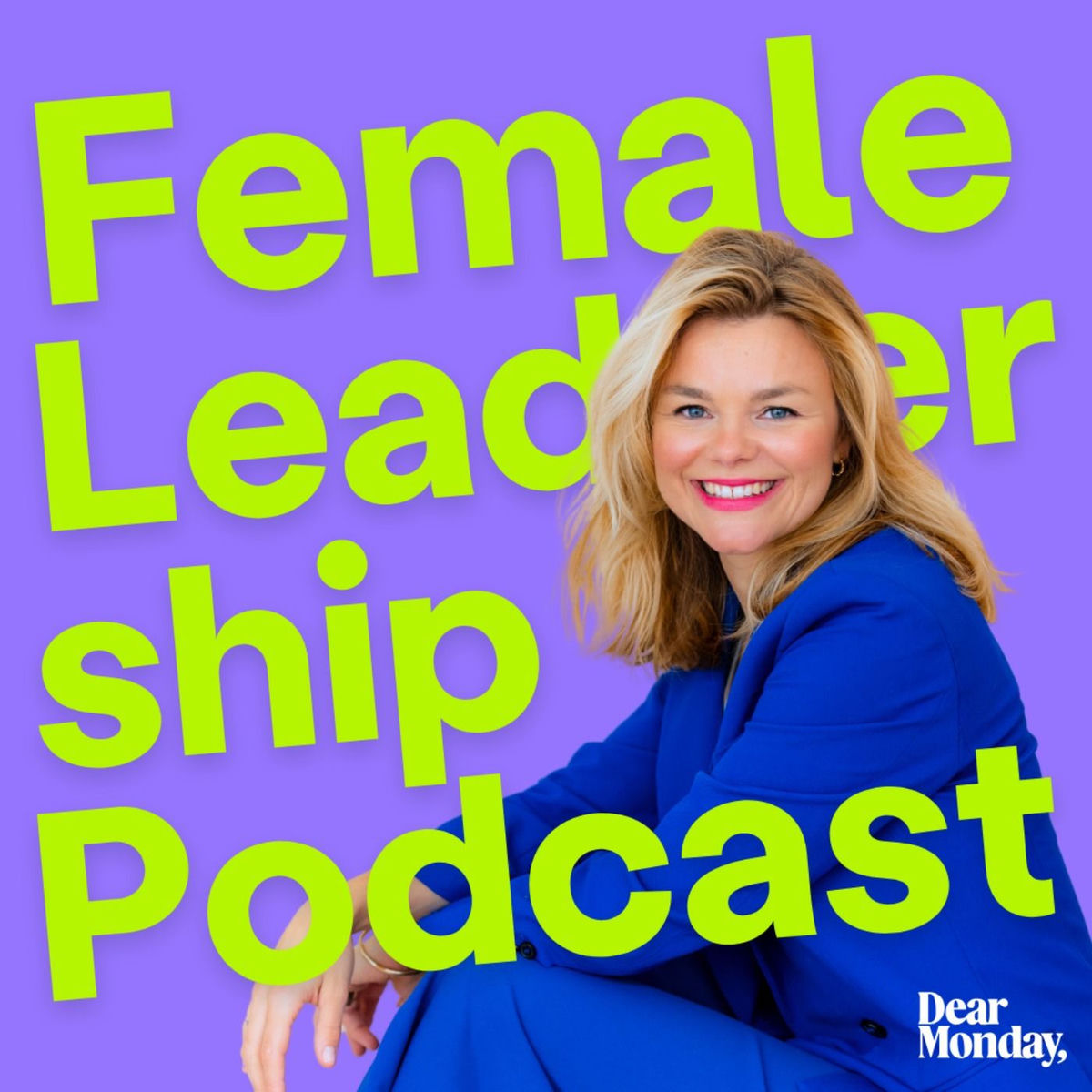 Show cover of Female Leadership Podcast